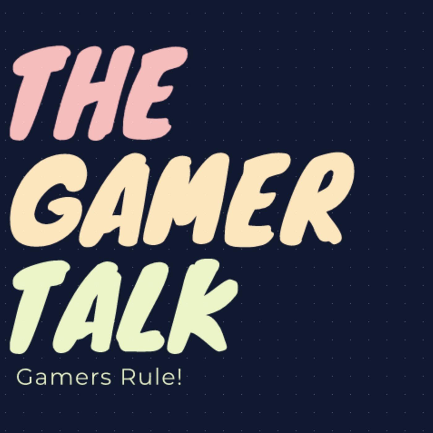 The Gamer Talk