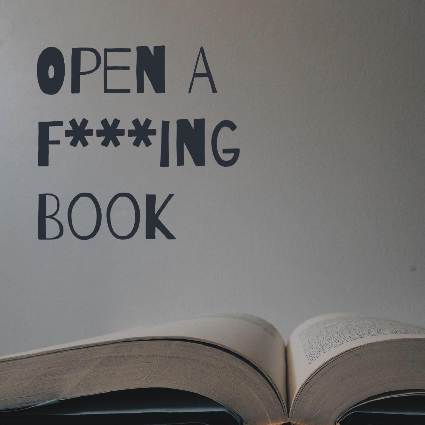 Open A F***ing Book