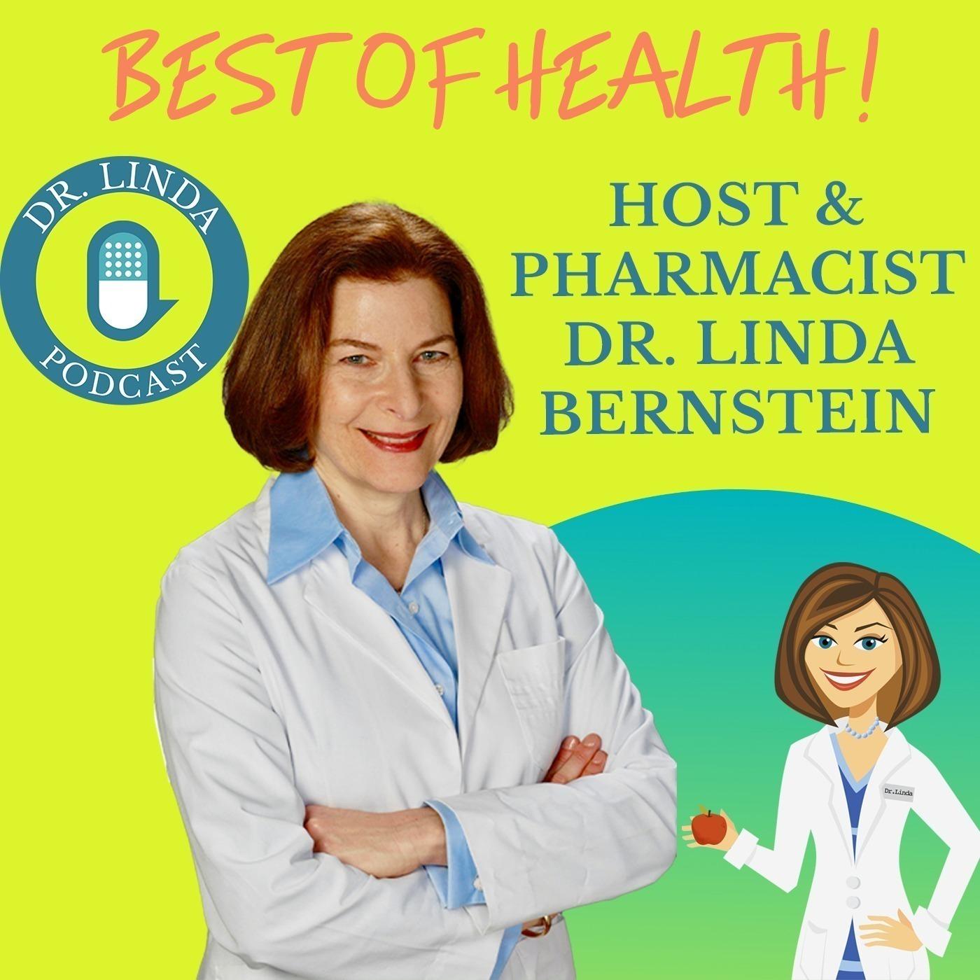 Dr. Linda Podcast - Best of Health!