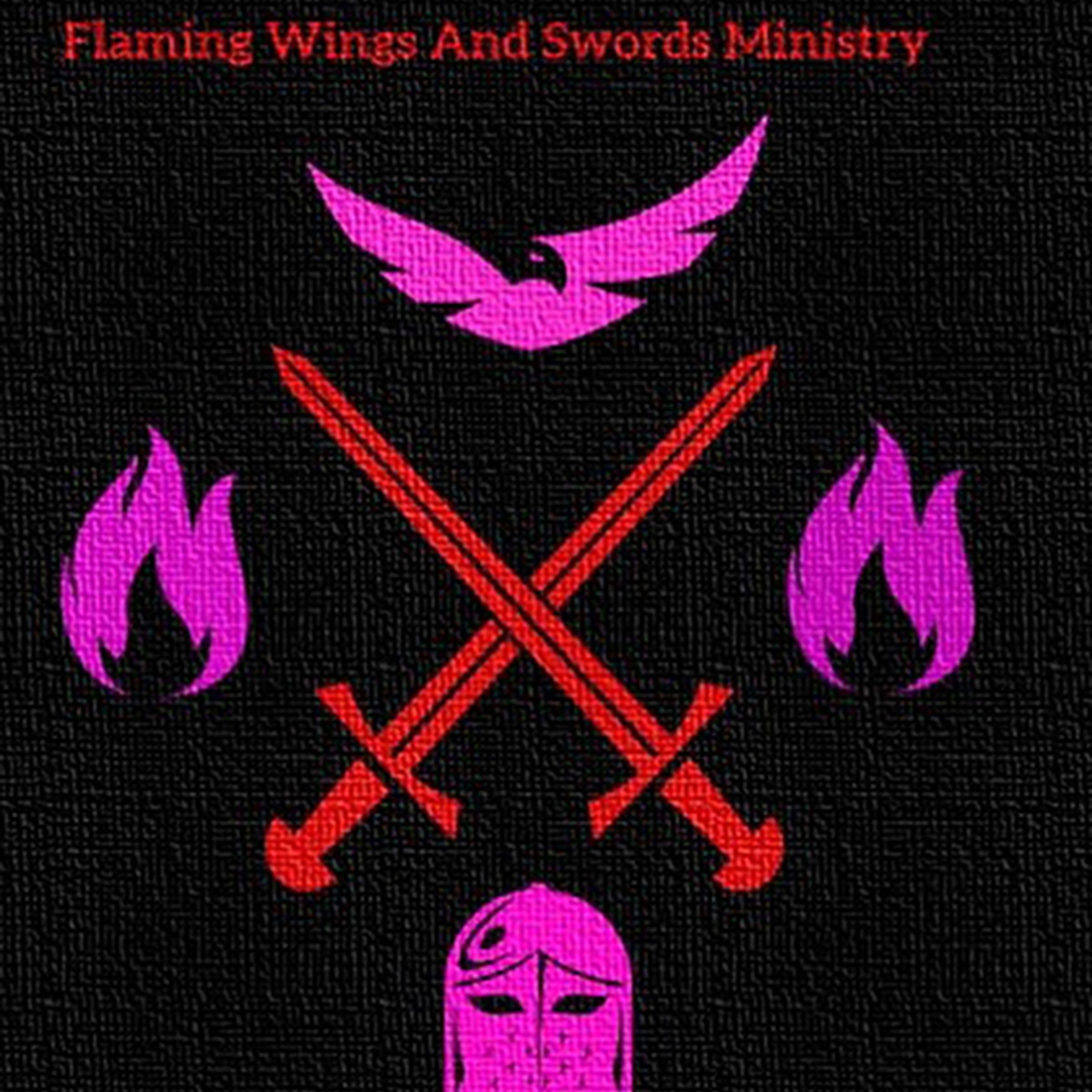 Flaming Wings And Swords Ministry