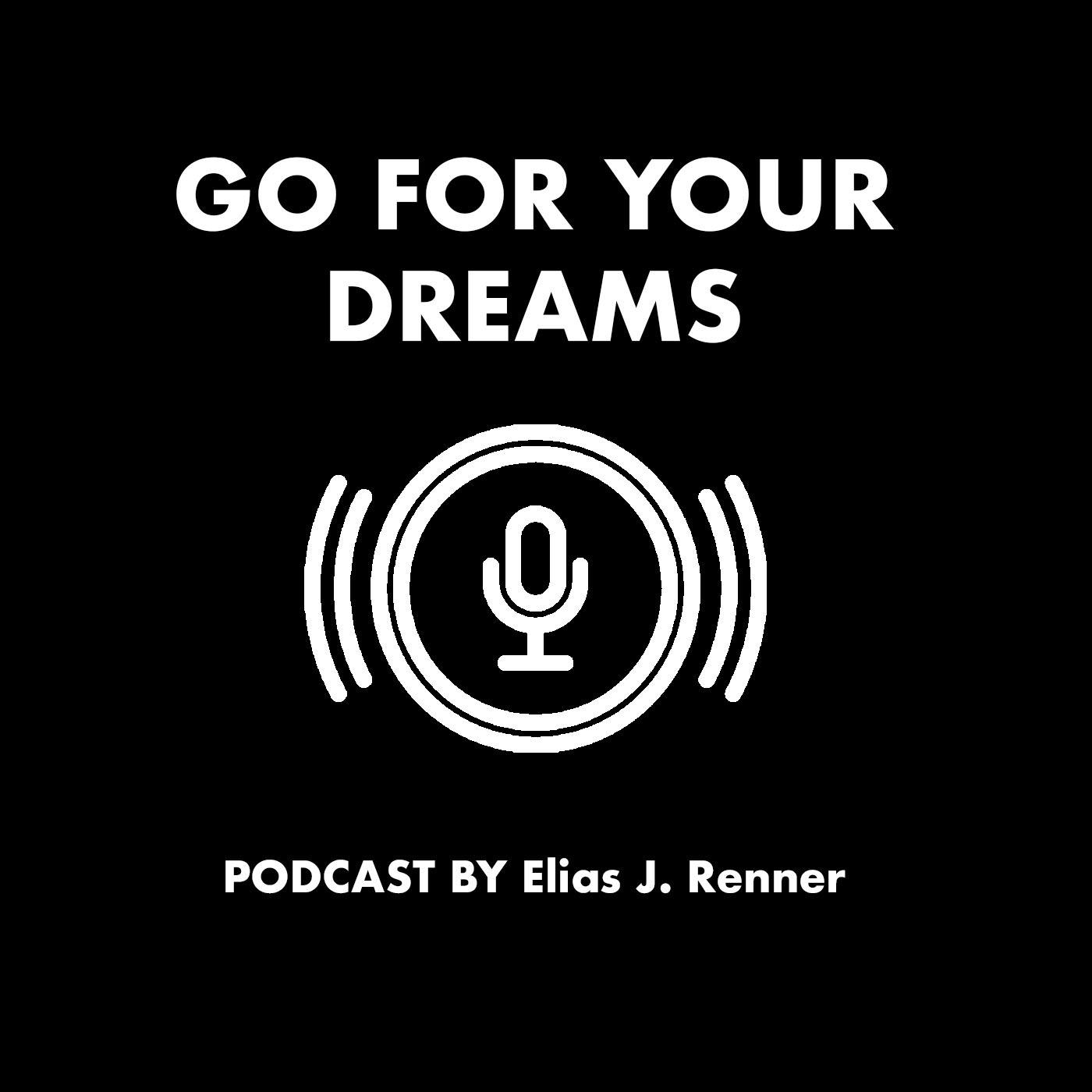 Go For Your Dreams