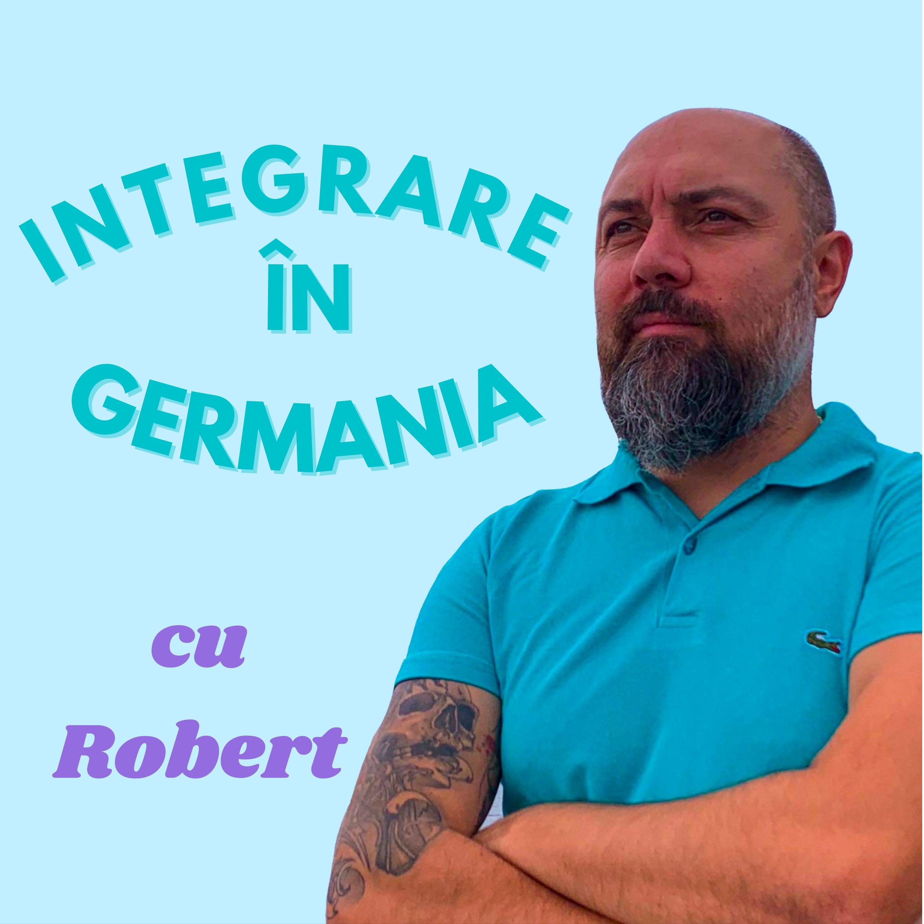 Integrare în Germania cu Robert