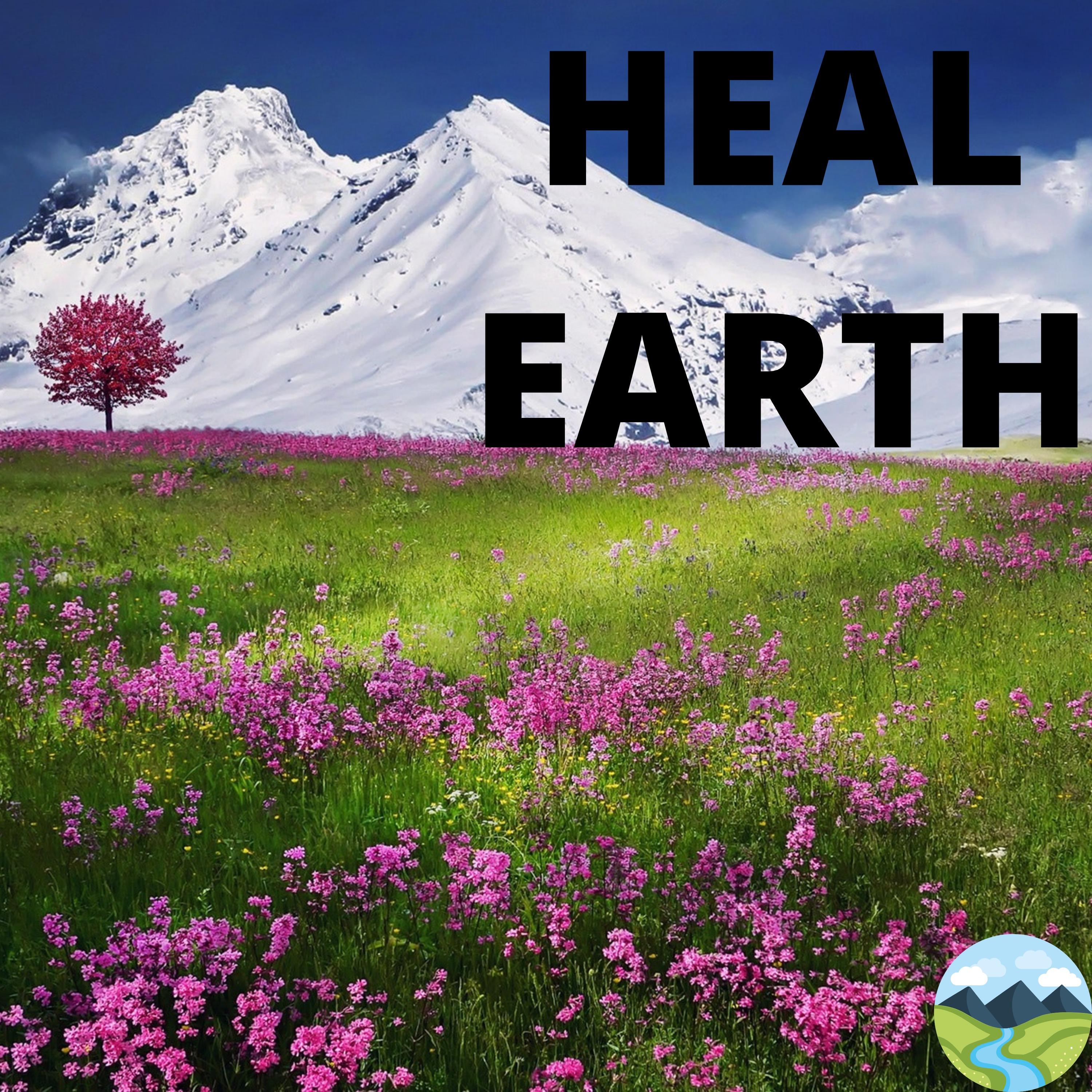 Heal Earth