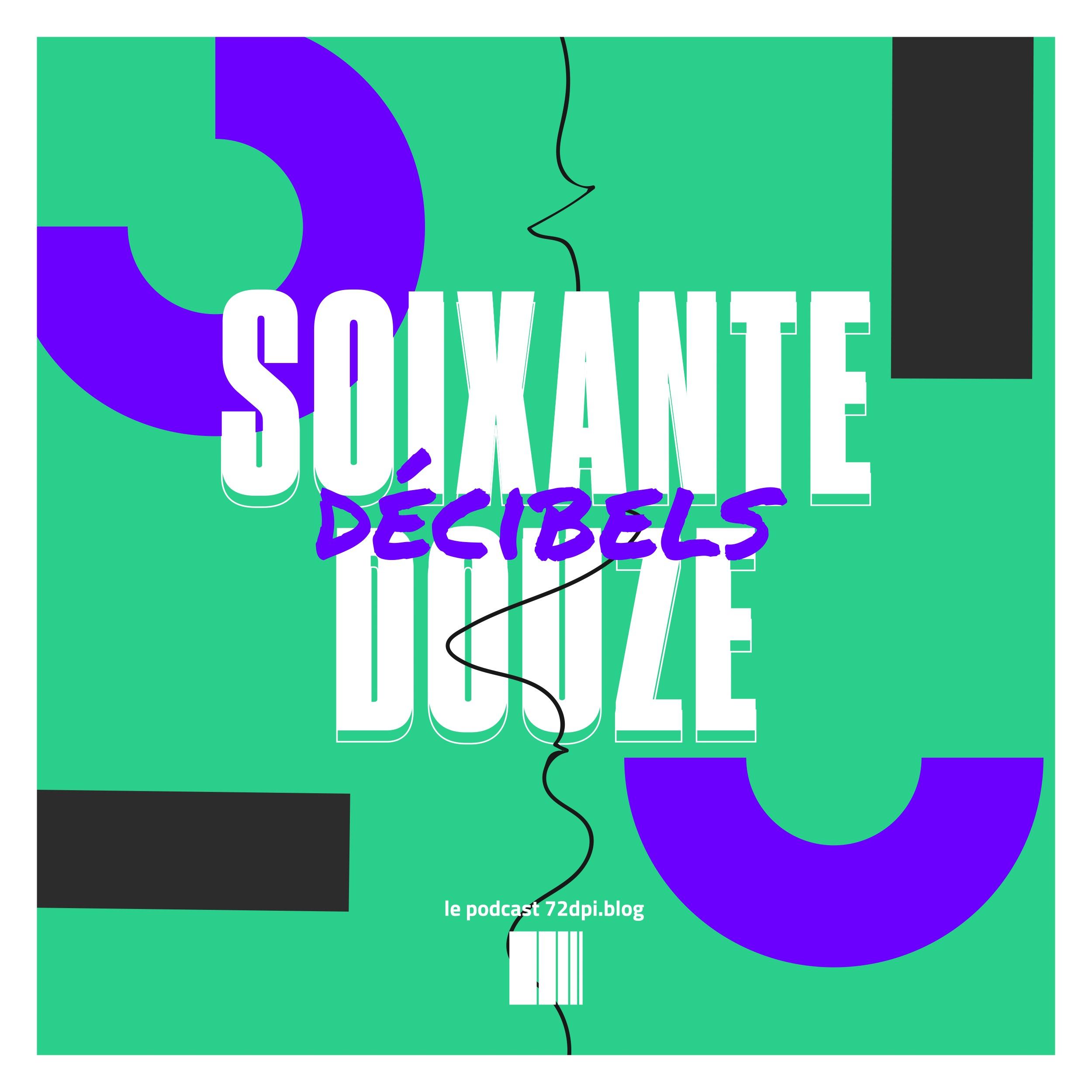 Soixante Douze Décibels