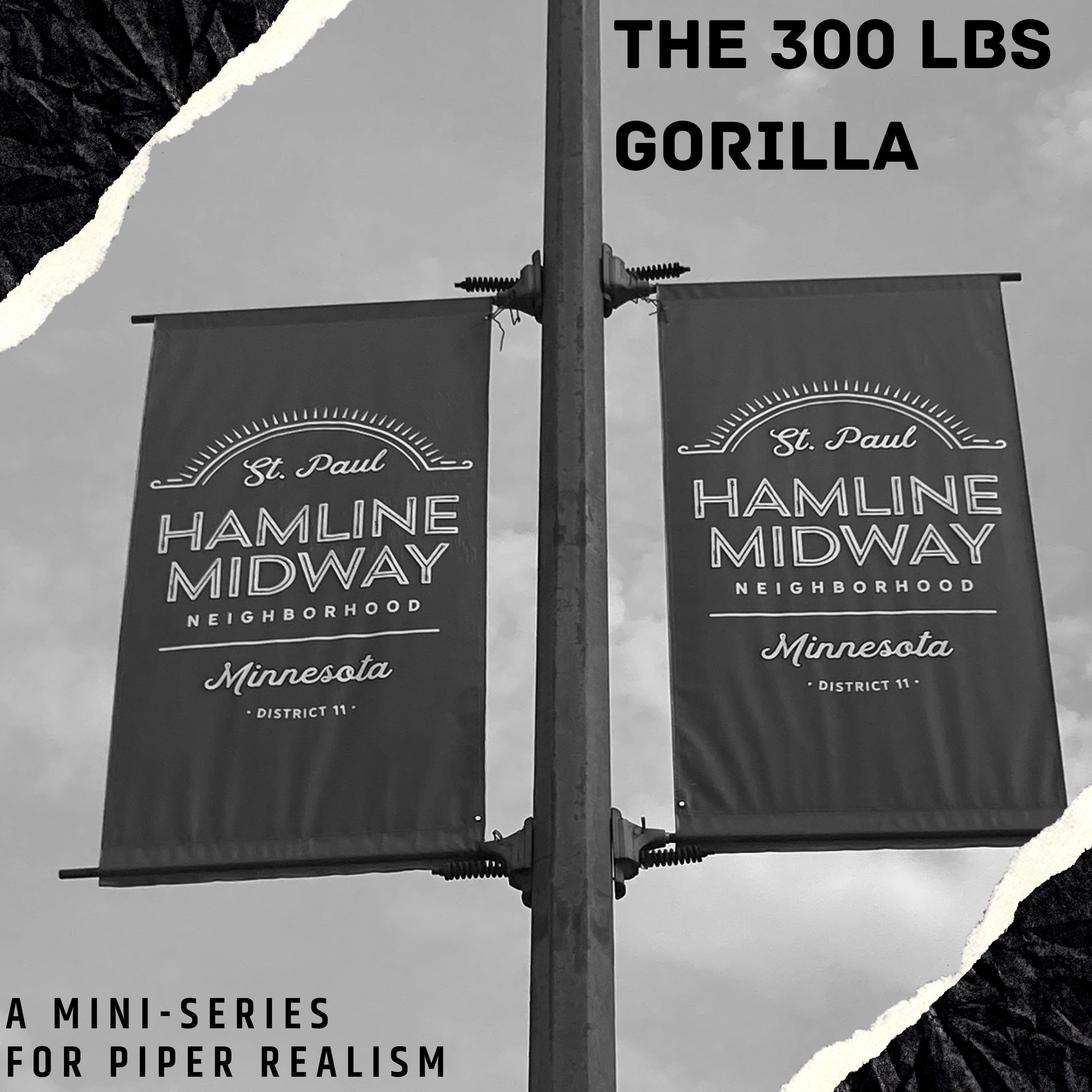The 300lbs Gorilla