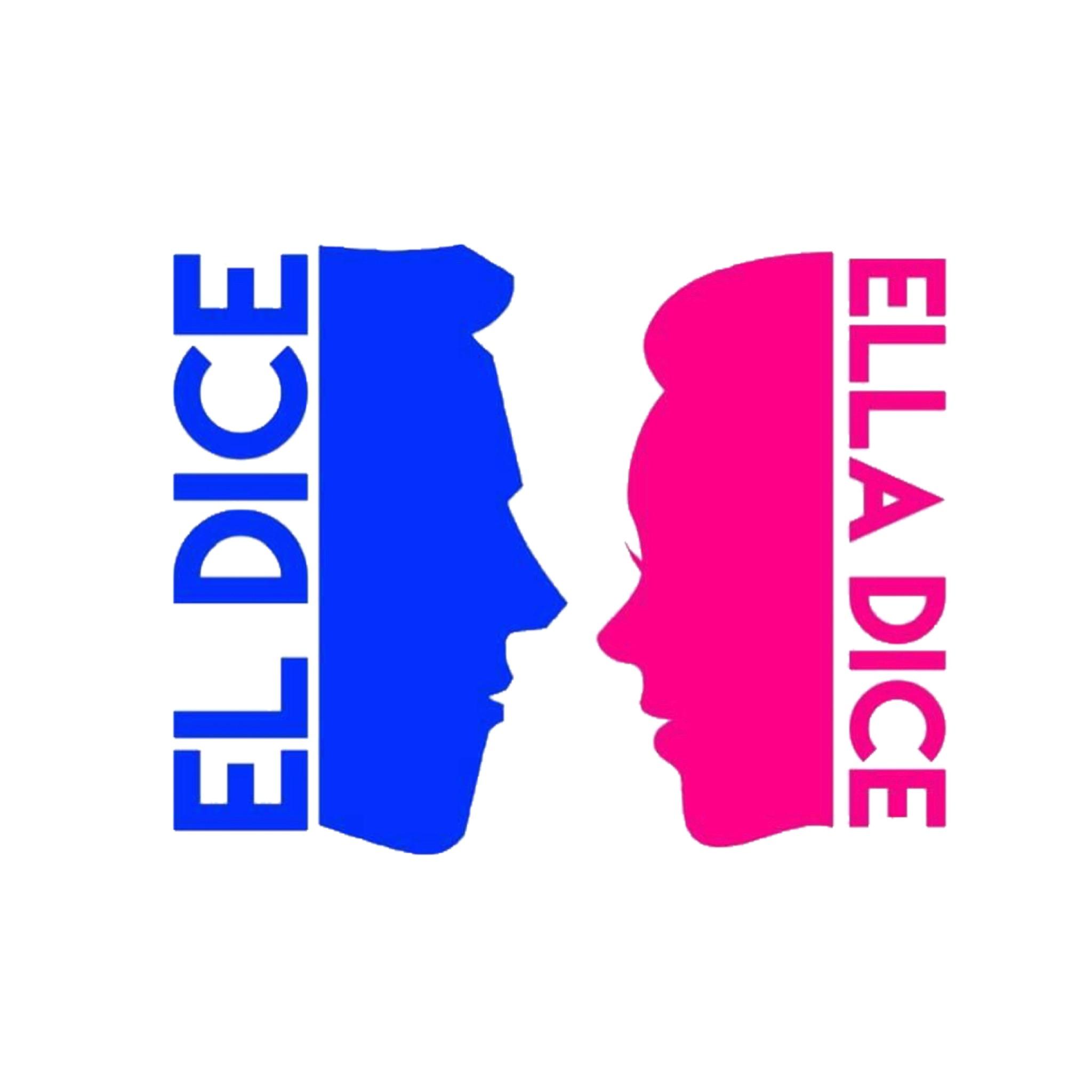 El dice, Ella dice