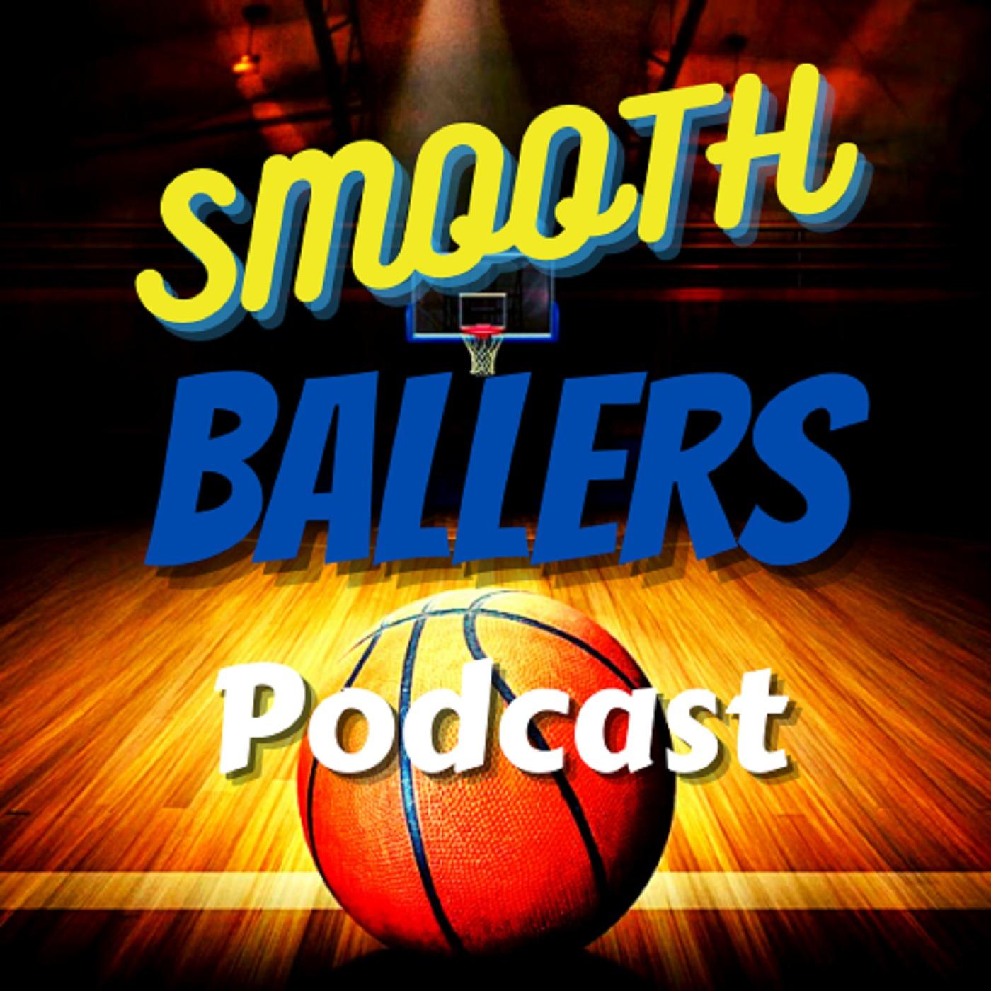 Smooth Ballers Podcast