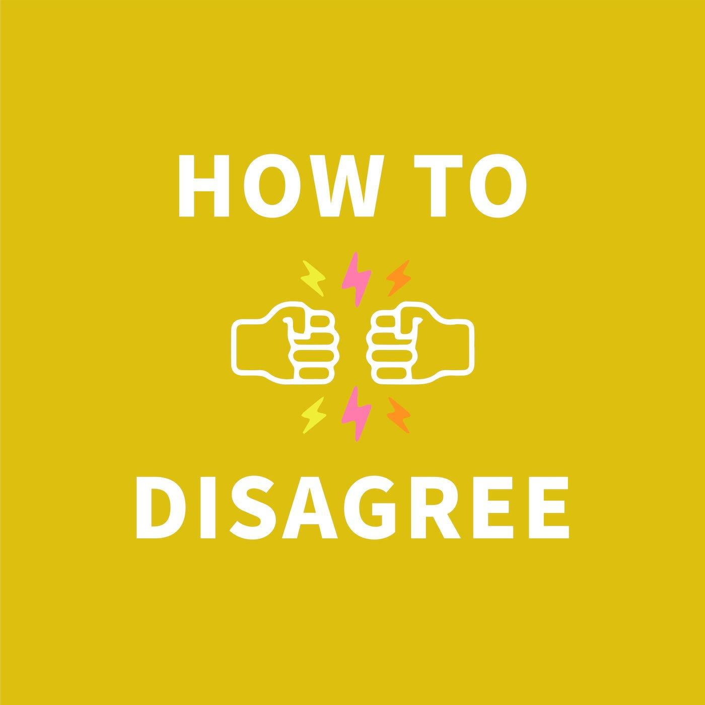 How to Disagree