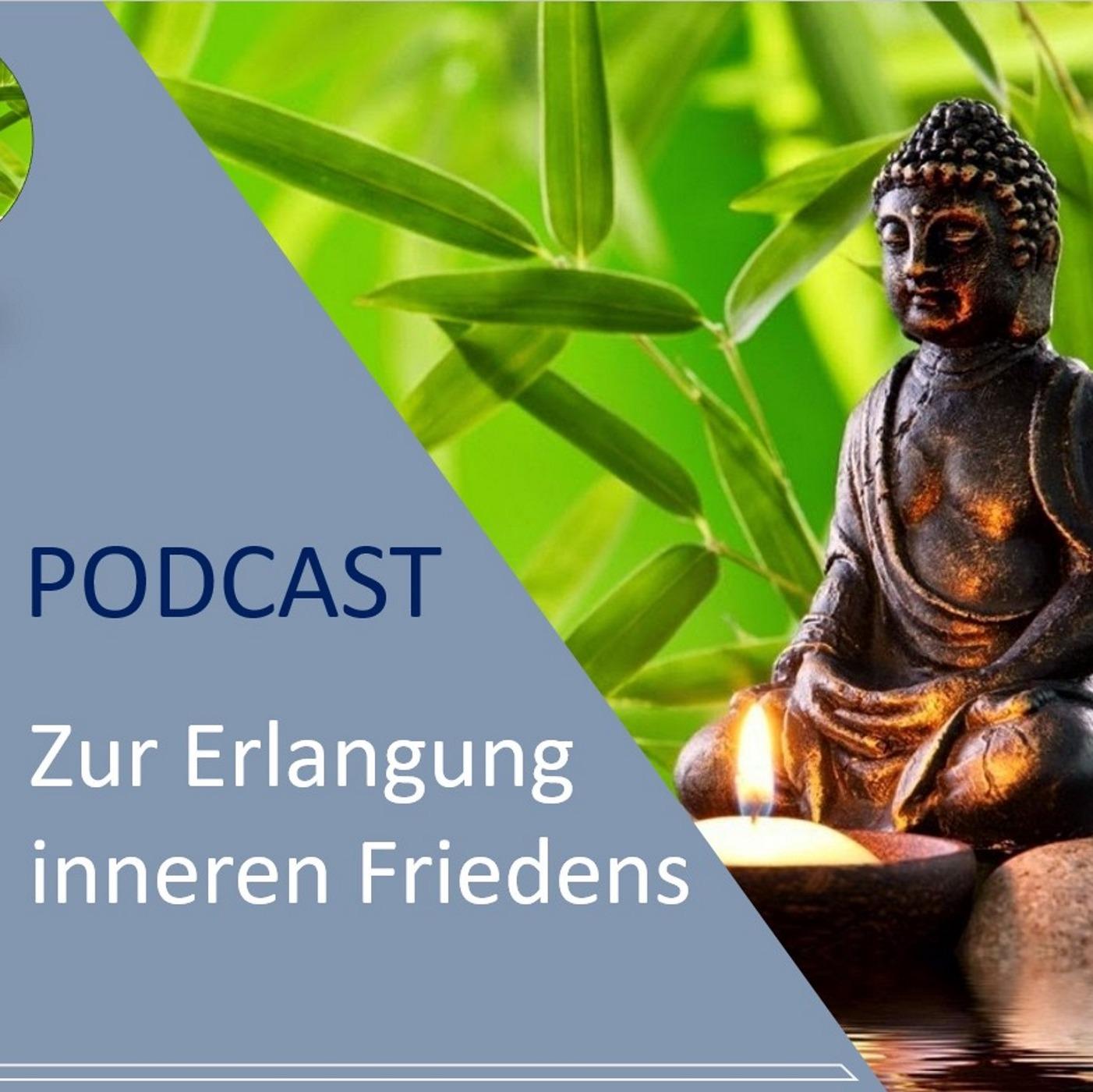 Podcast zur Erlangung inneren Friedens