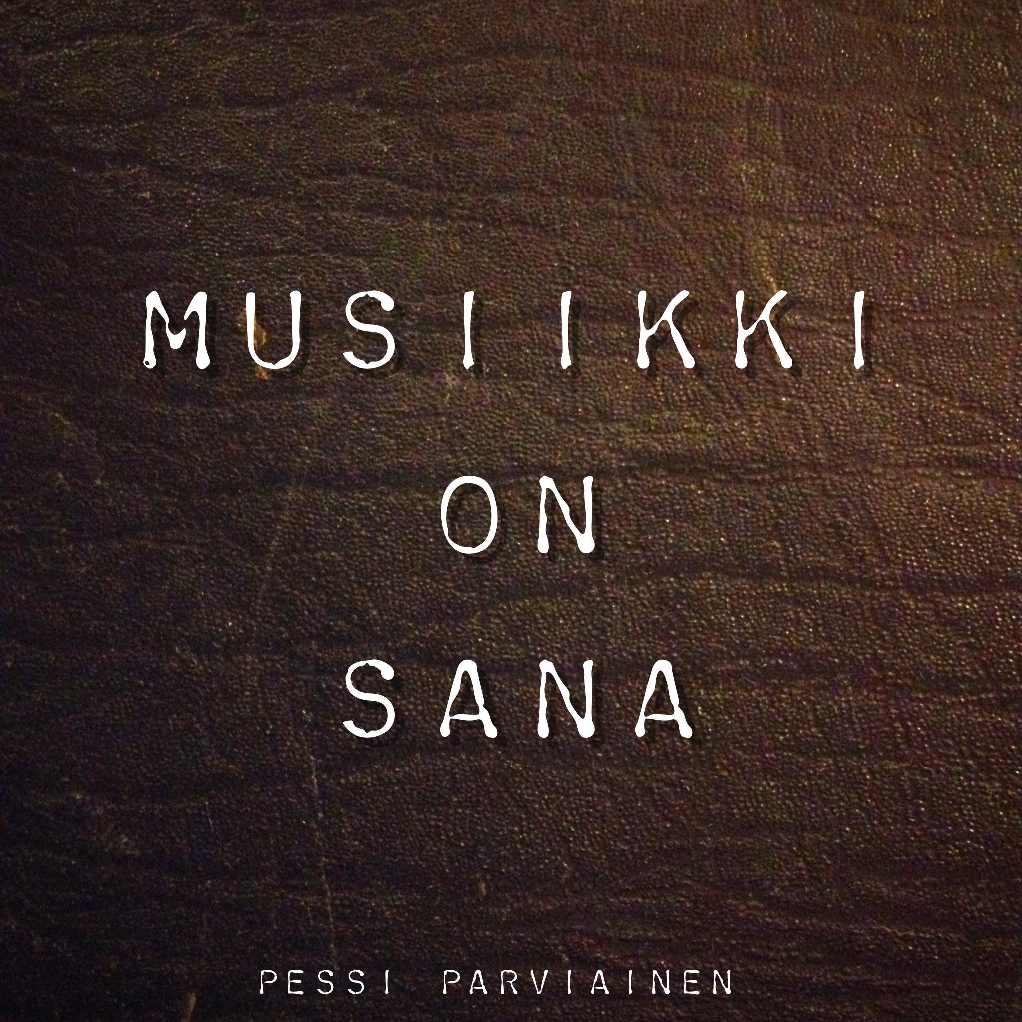 Musiikki on sana
