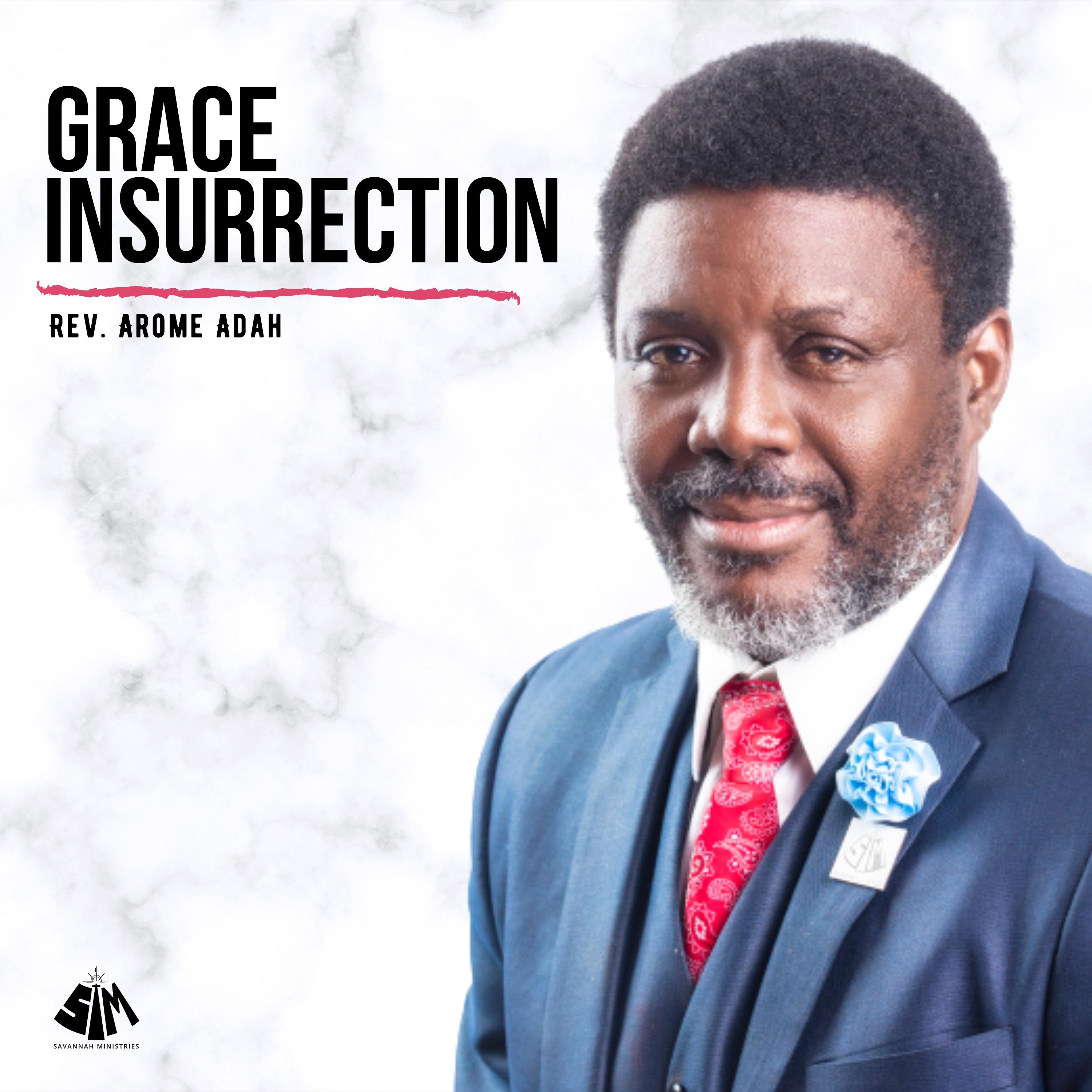 Grace Insurrection