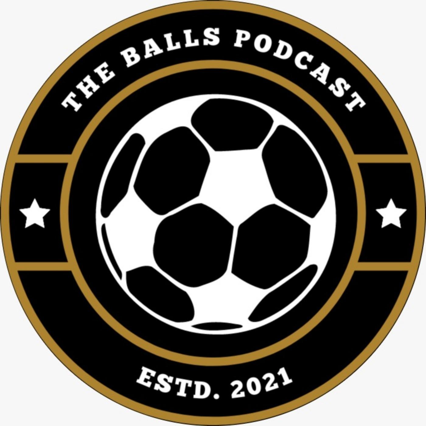 The BALLS Podcast ⚽️