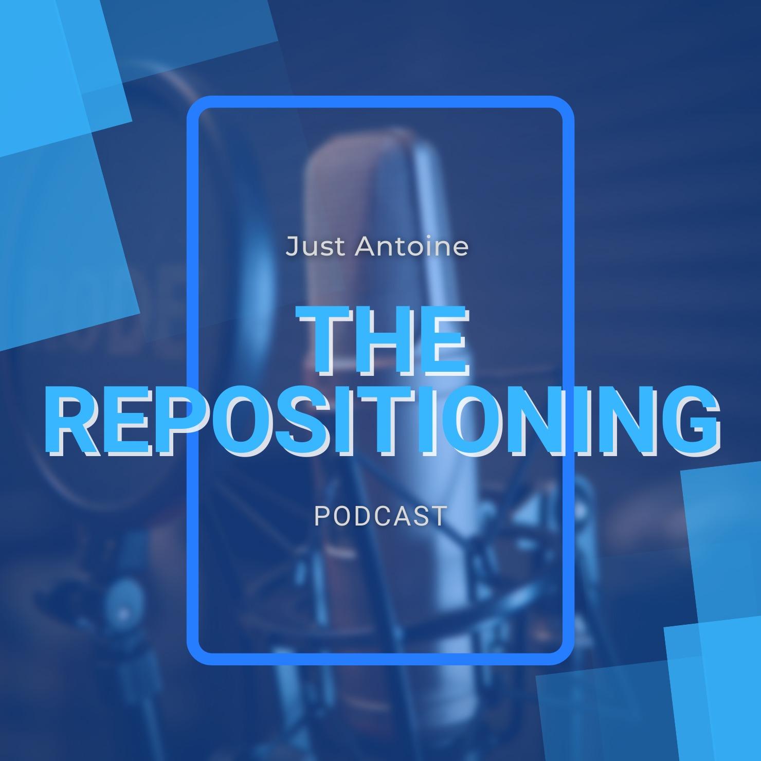 The Repositioning Podcast