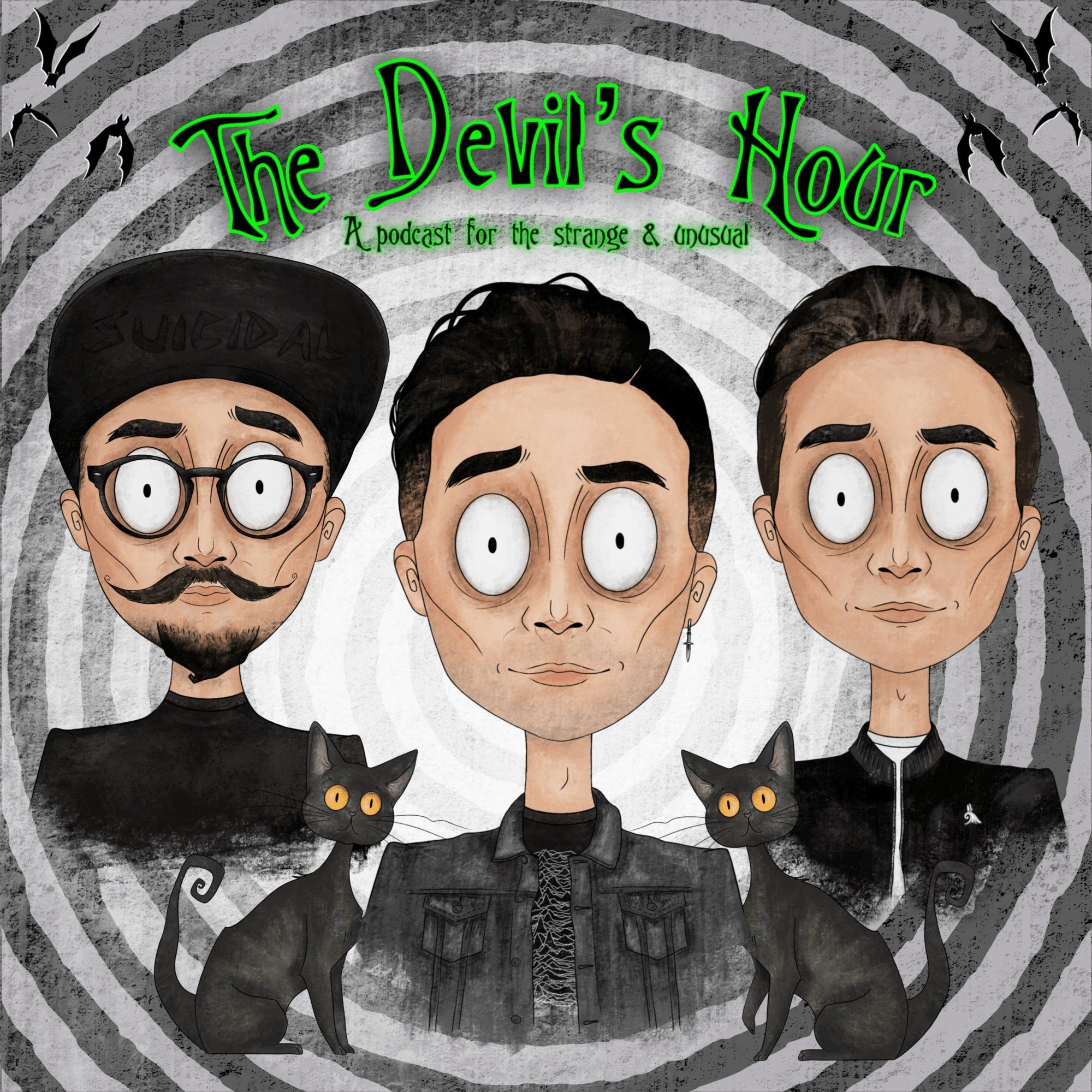 The Devil's Hour: A Podcast For The Strange & Unusual