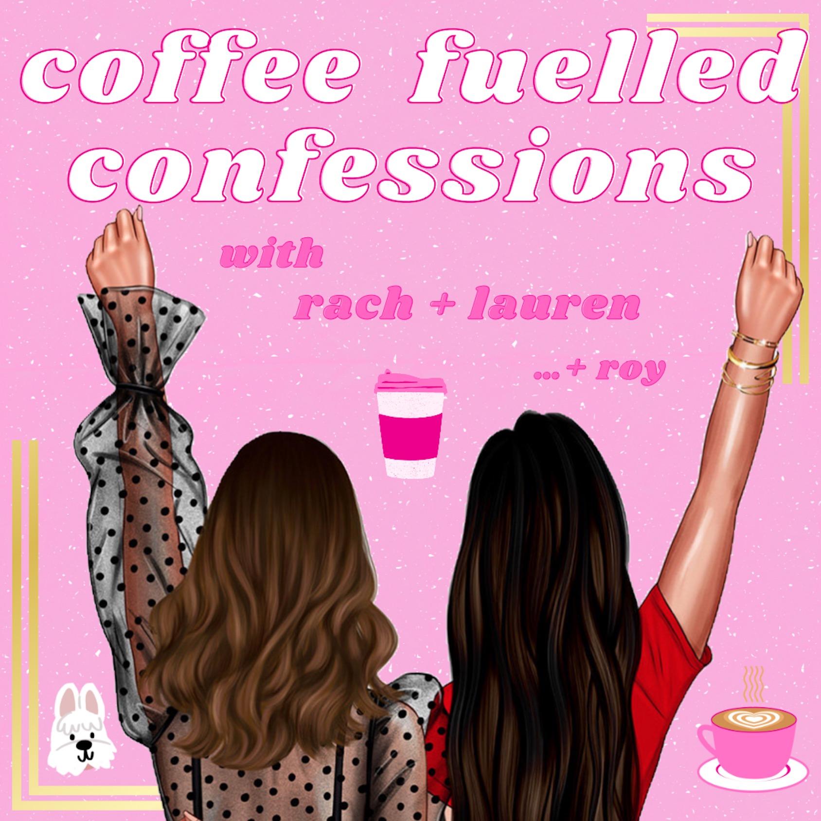 coffee fuelled confessions