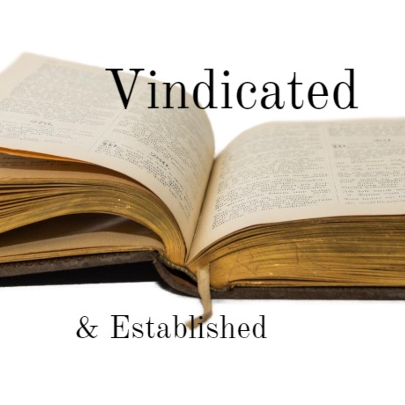 Vindicated and Established