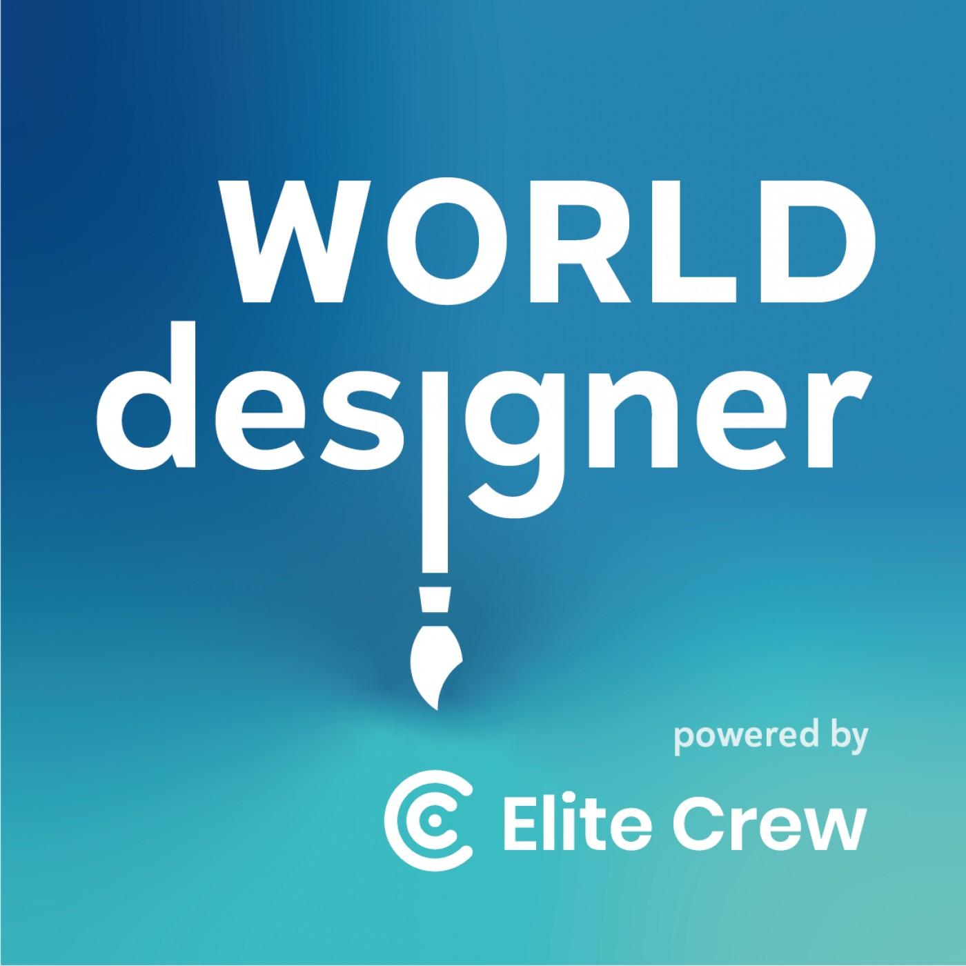 World Designer - the podcast with people who are shaping the world