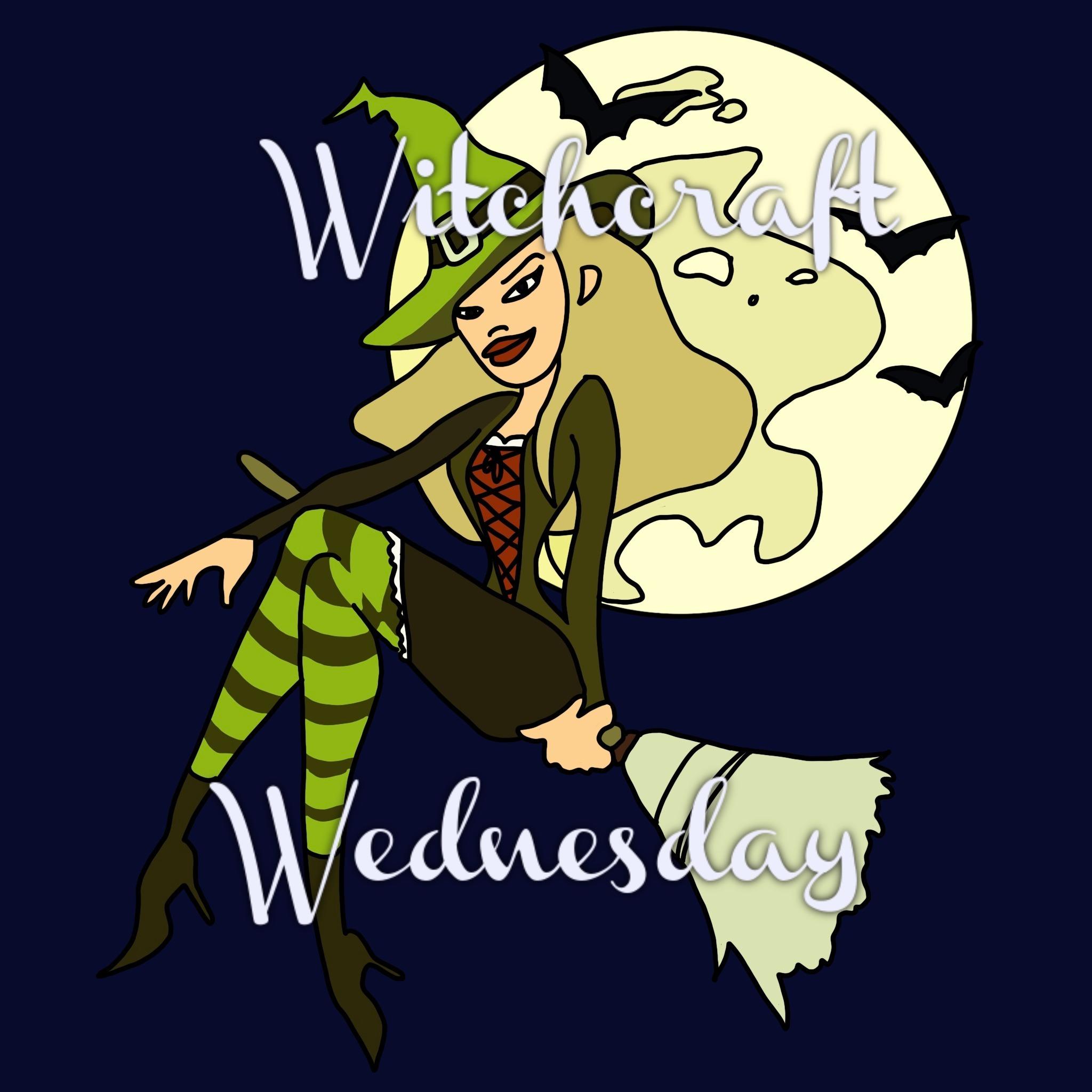 Witchcraft Wednesday