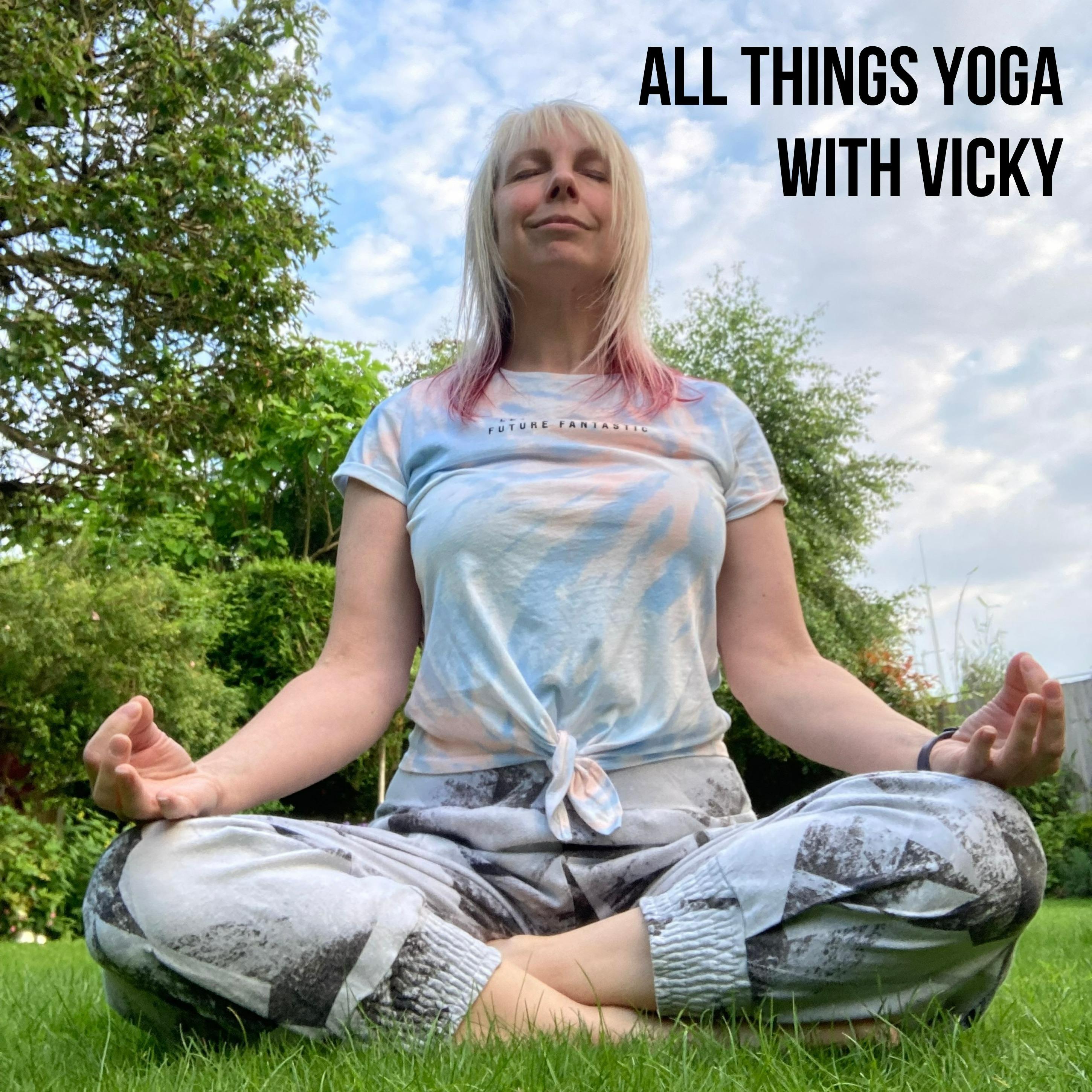All things Yoga with Vicky