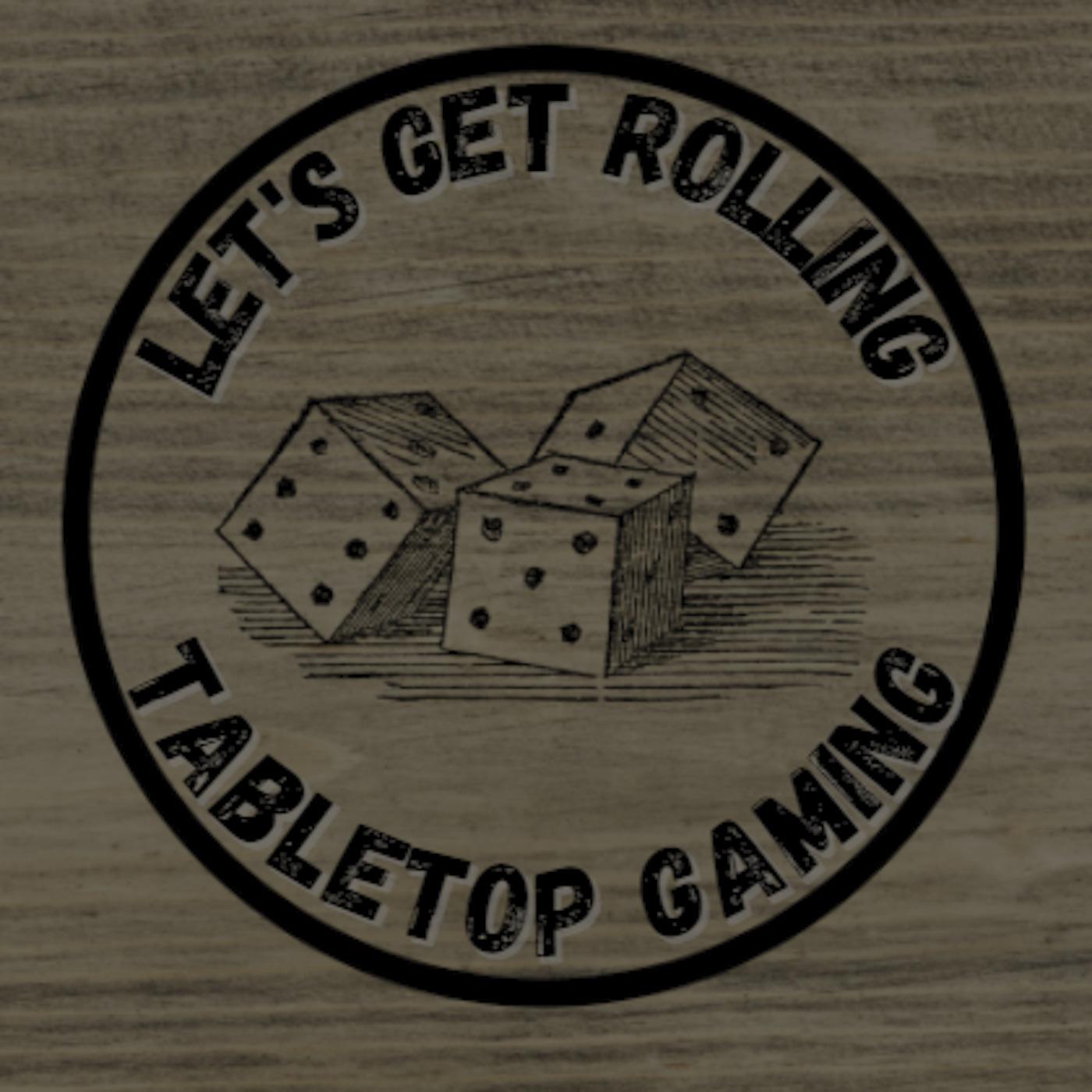 lets get rolling table top