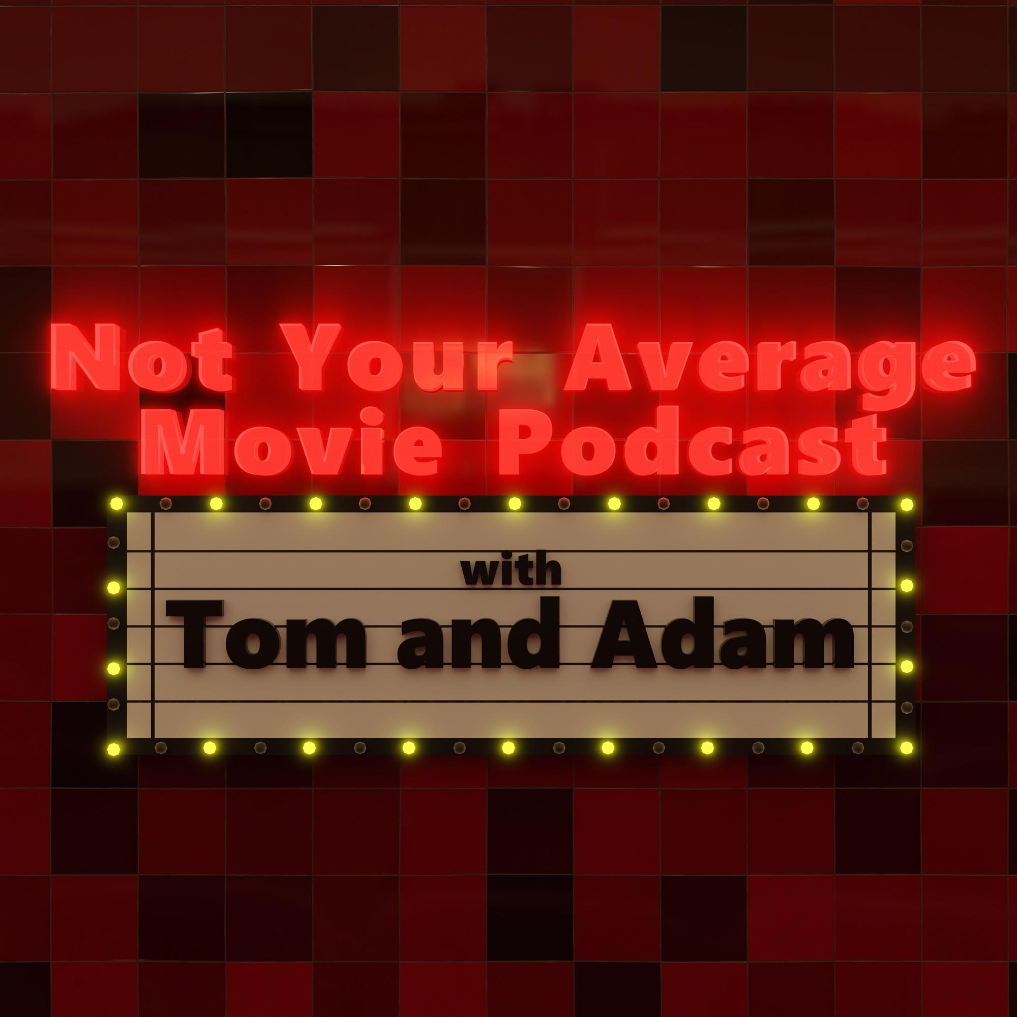 Not Your Average Movie Podcast