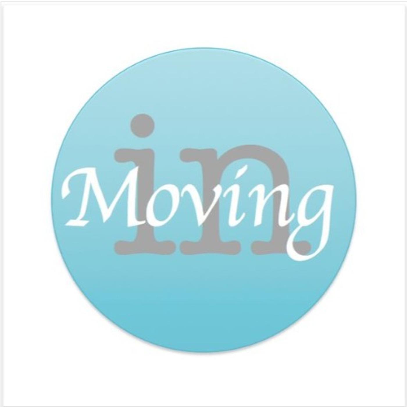 Moving In Podcast
