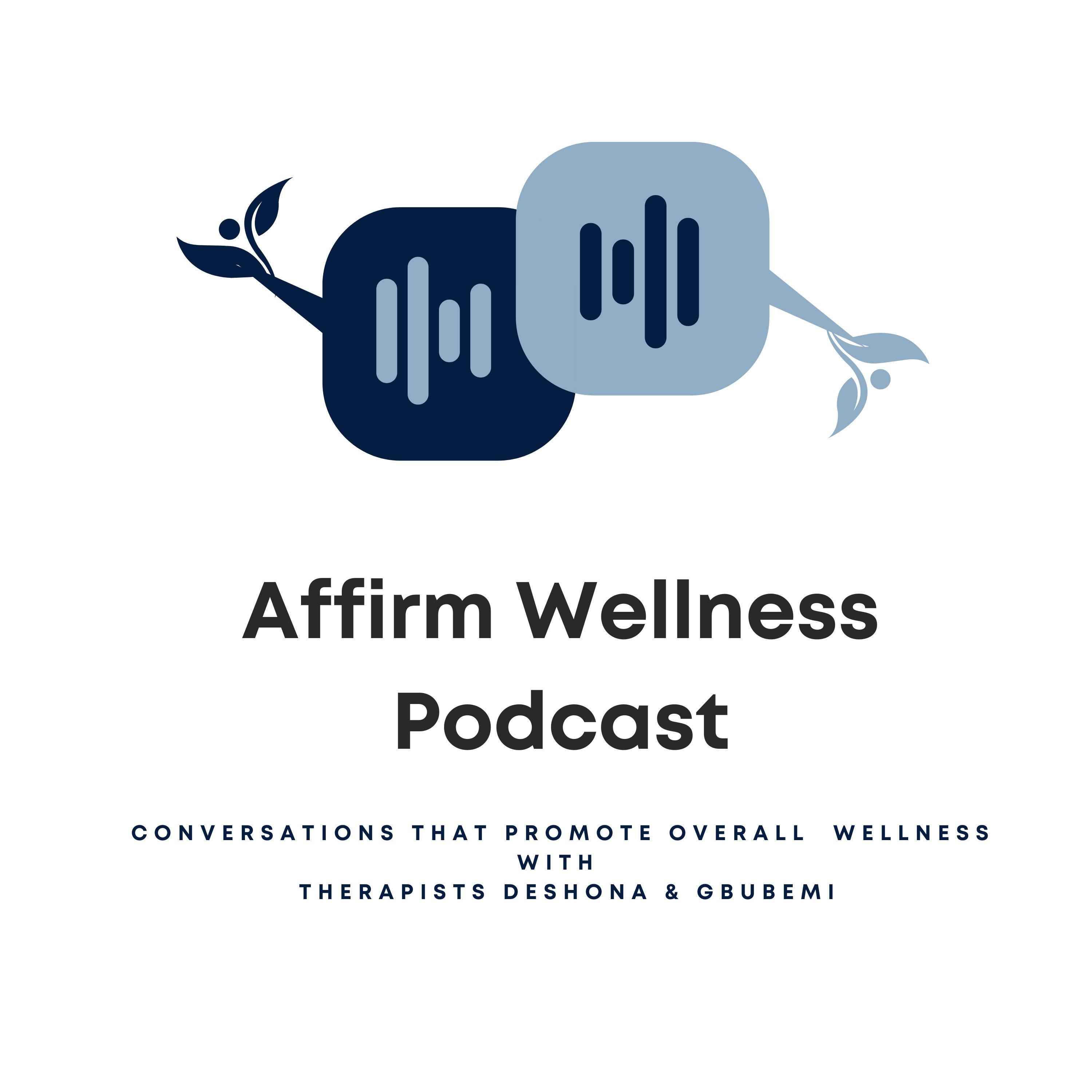 Affirm Wellness Podcast
