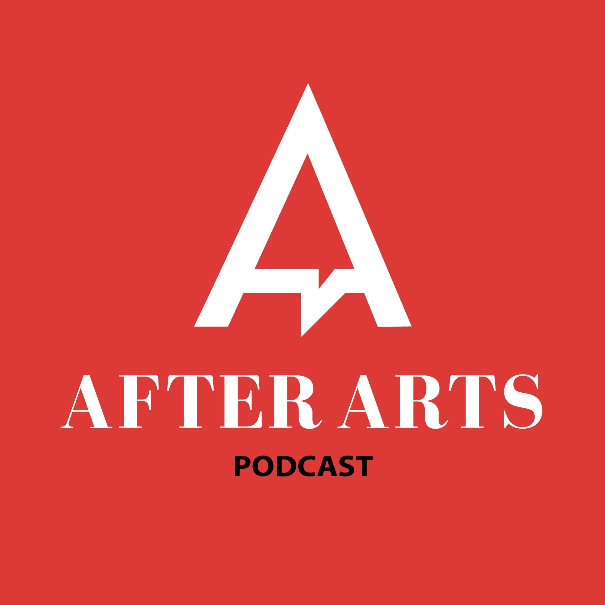 The After Arts Podcast