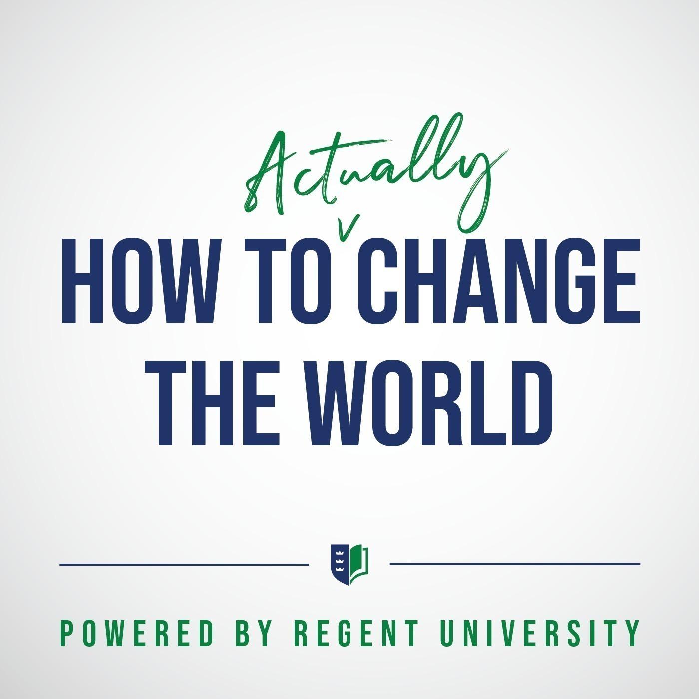 How to Actually Change the World