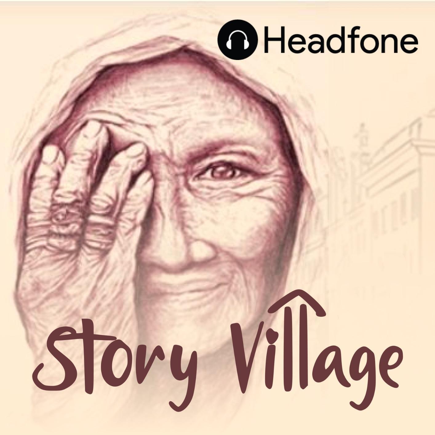 Story Village by Headfone