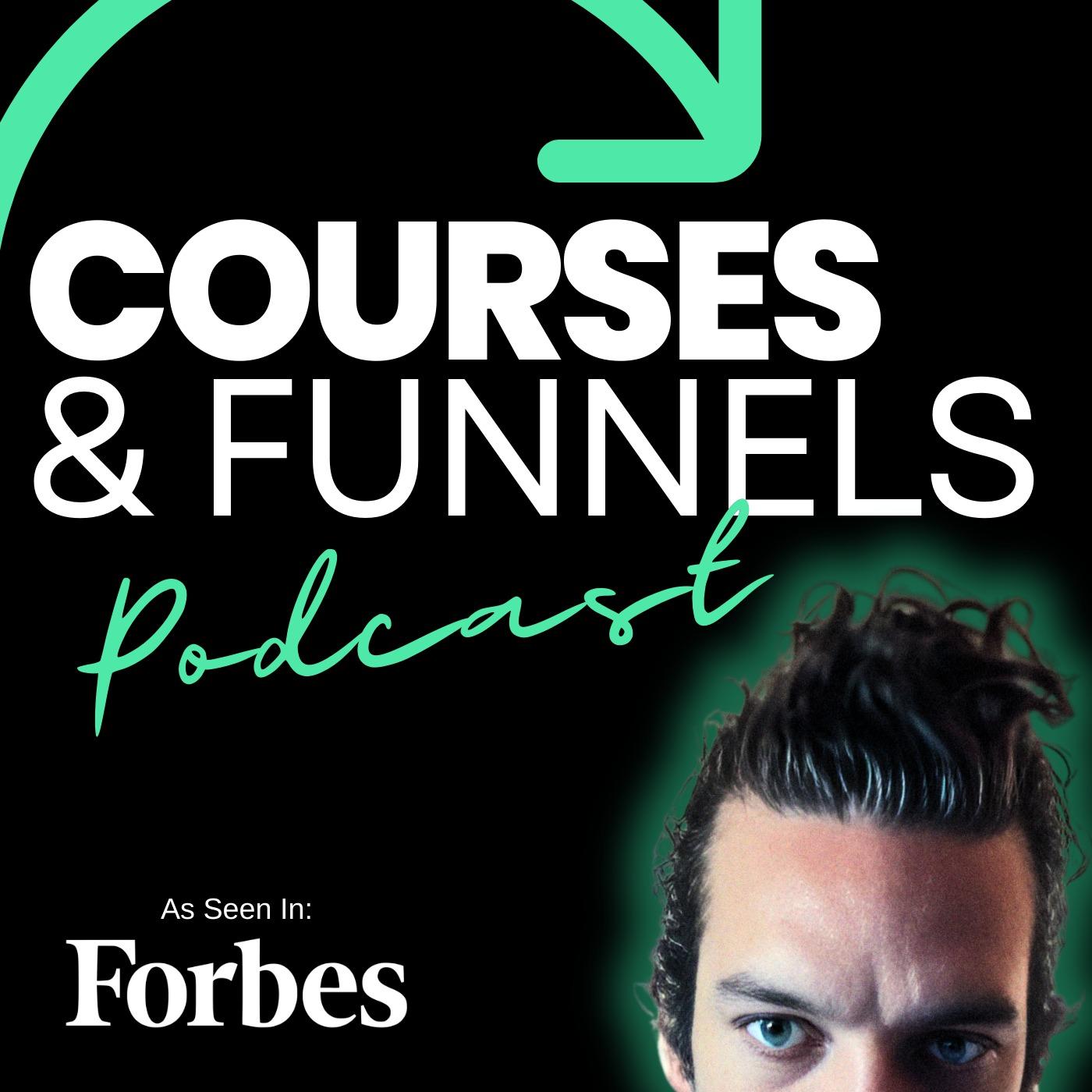 Courses and Funnels Podcast