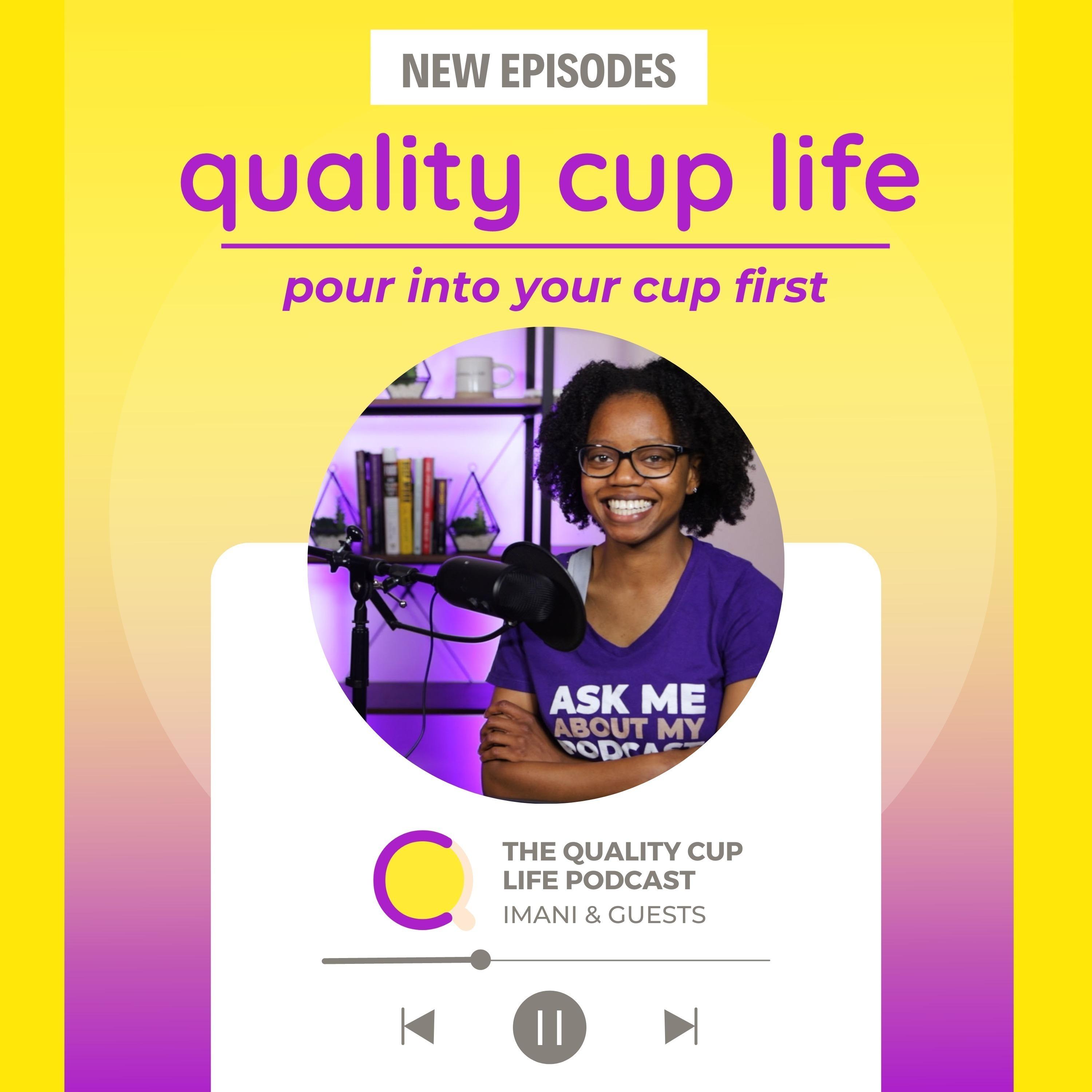Quality Cup Life Podcast
