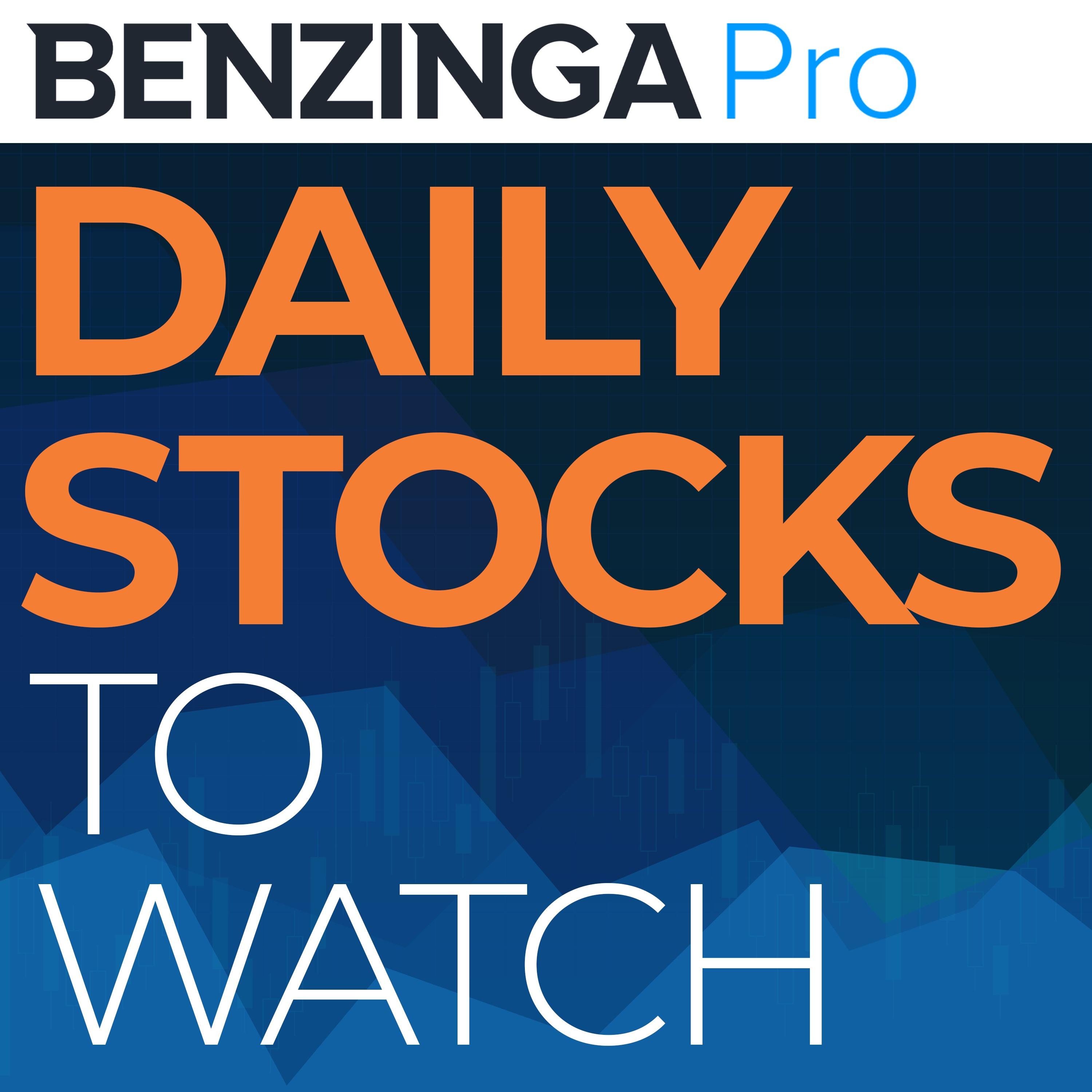 Benzinga Daily Stocks To Watch 