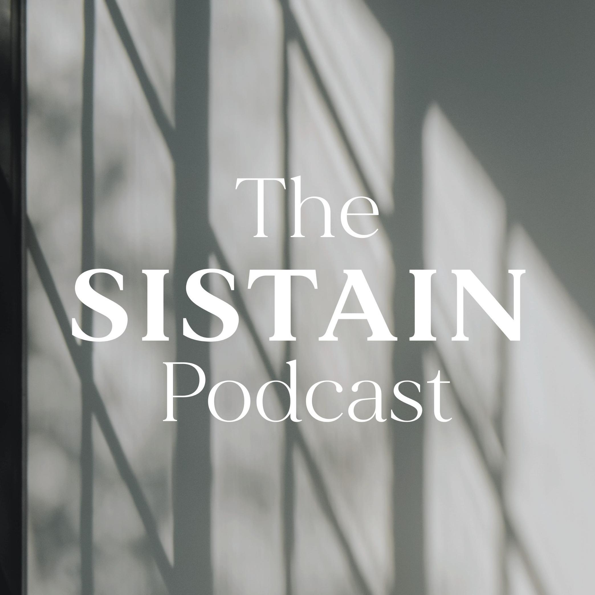 The SISTAIN Podcast