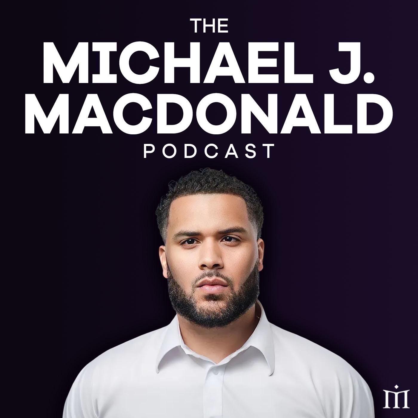 Michael J. MacDonald Podcast