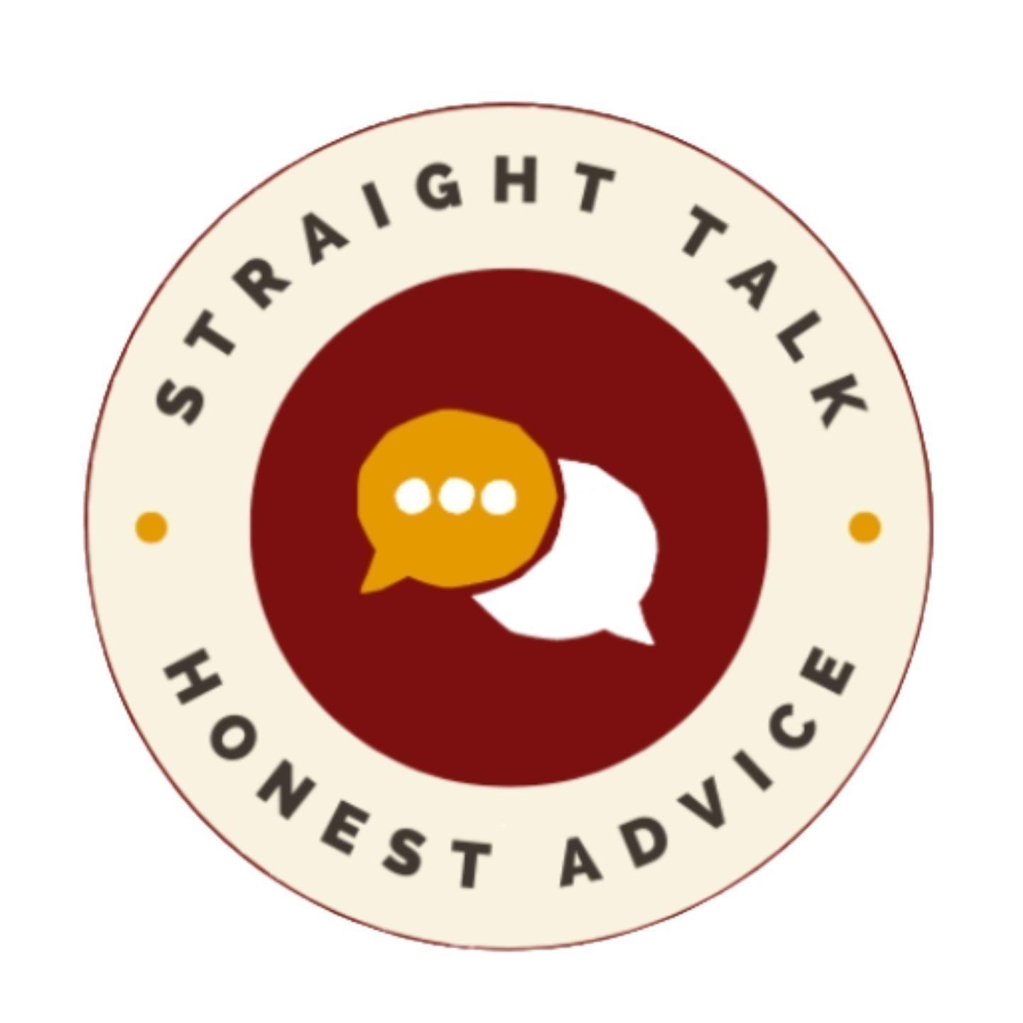 Straight Talk, Honest Advice