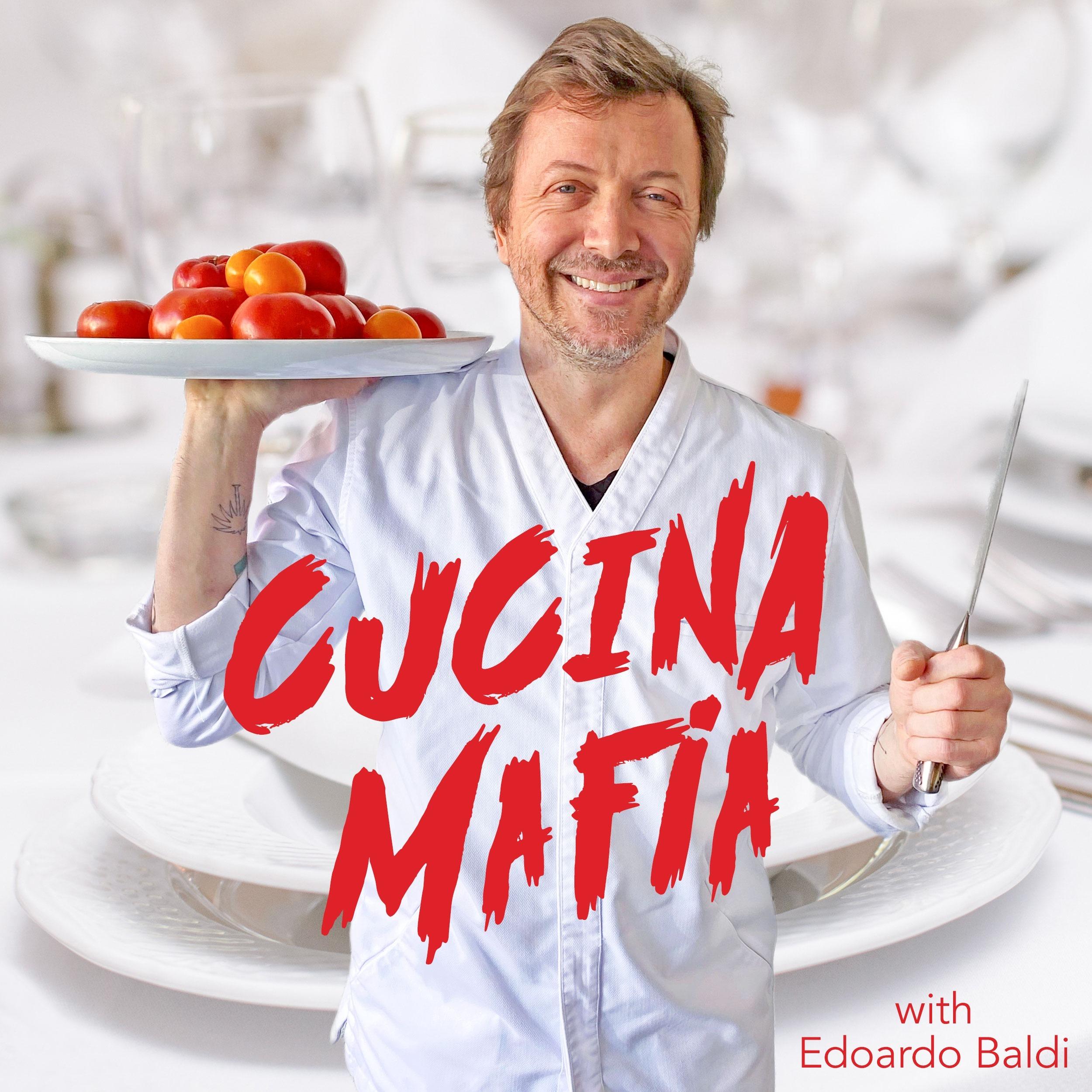 Cucina Mafia with Edoardo Baldi