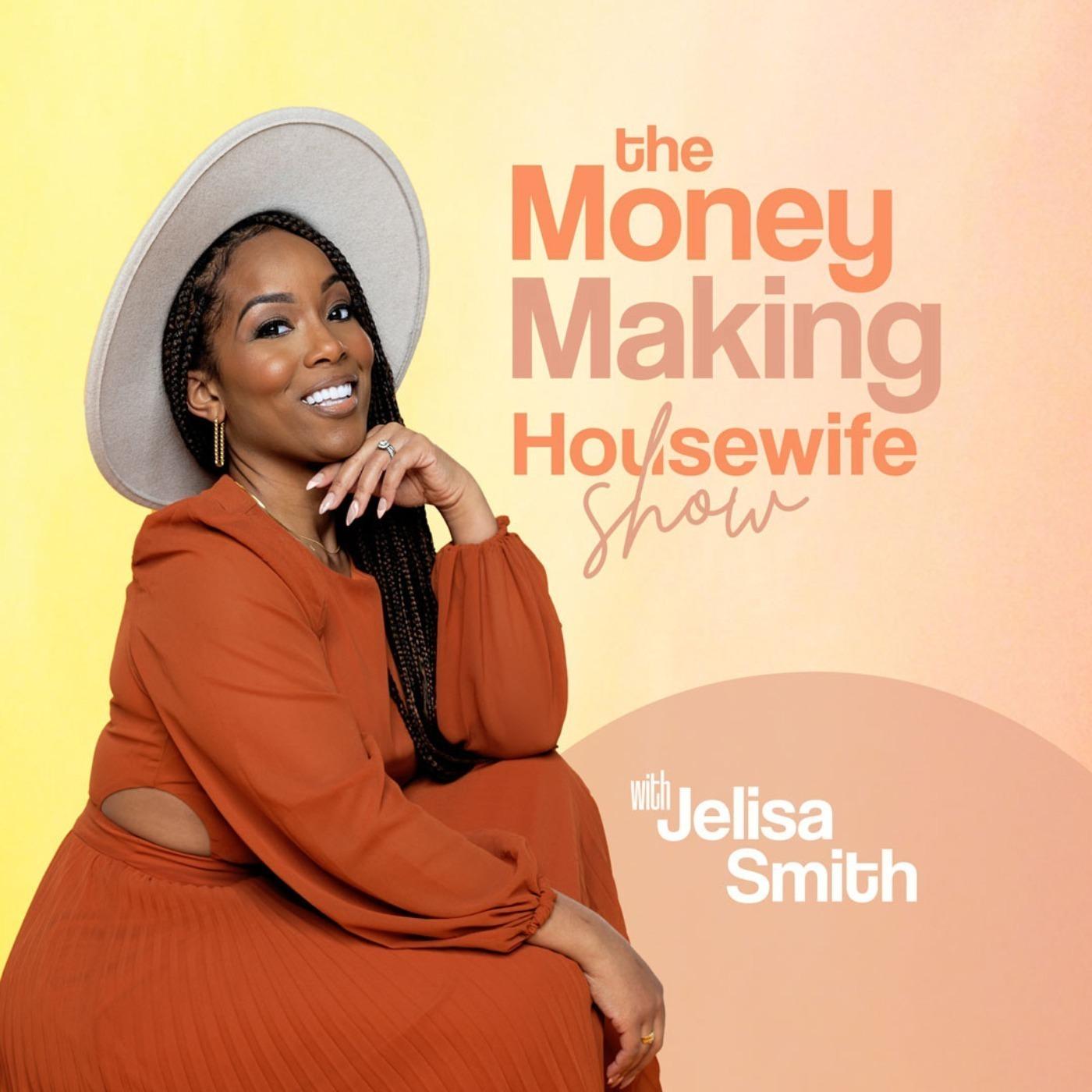 The Money Making Housewife Show