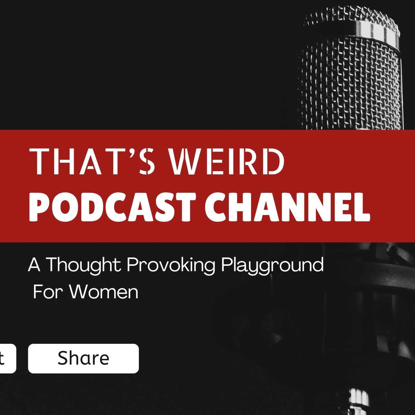 That's Weird Podcast
