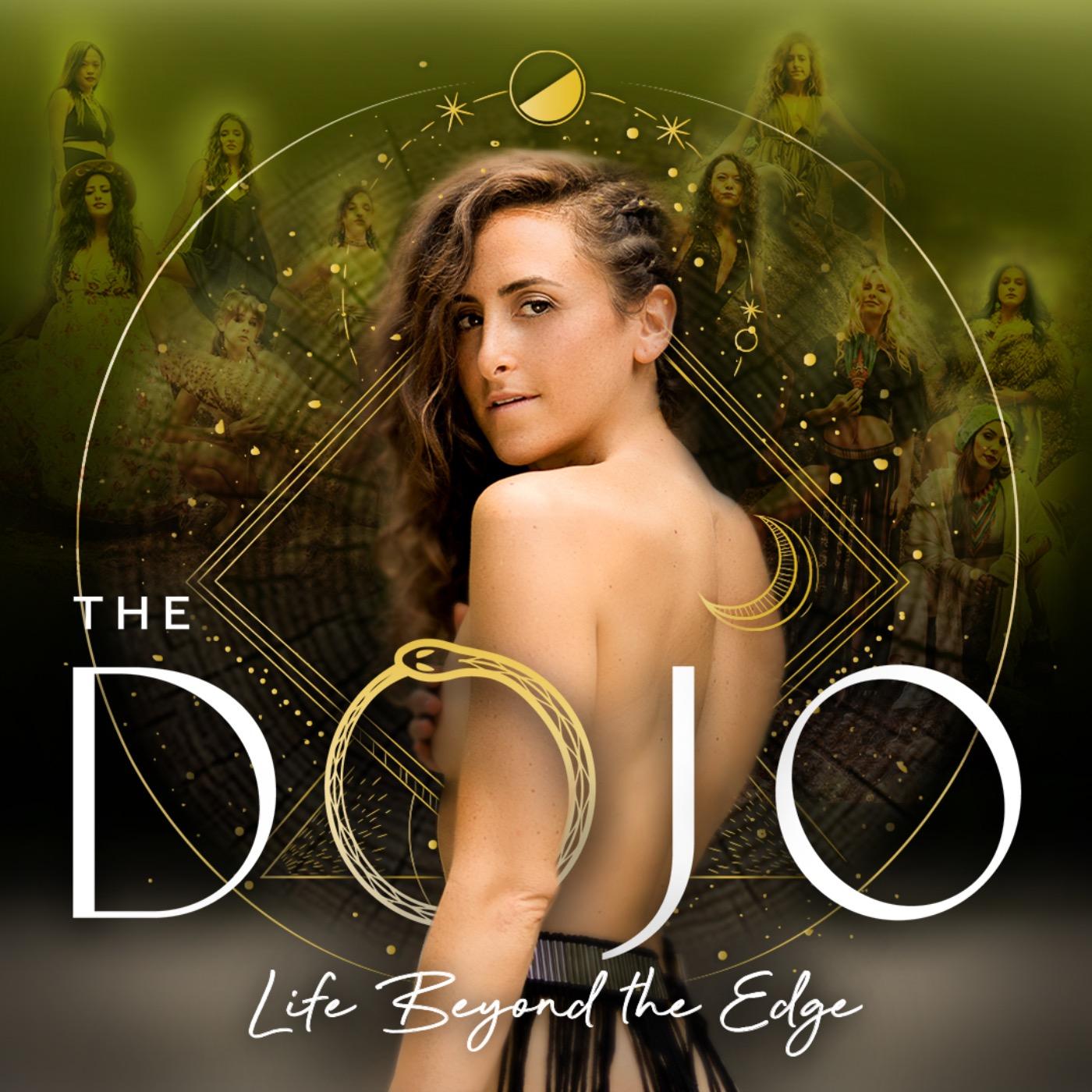 The Dojo: Life Beyond the Edge