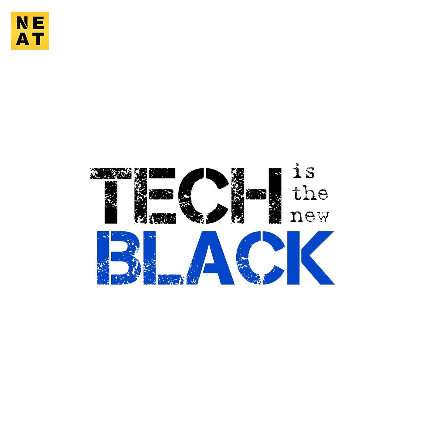 Tech Is The New Black (With Cyrus)