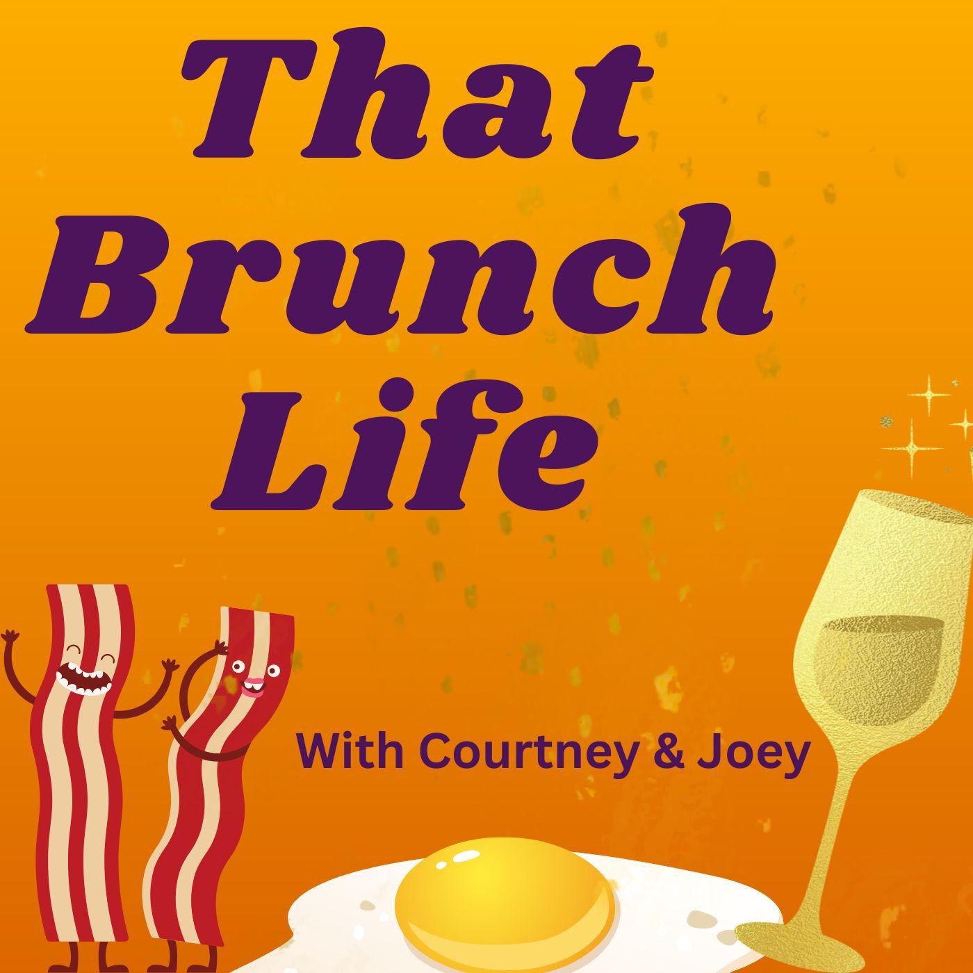 That Brunch Life