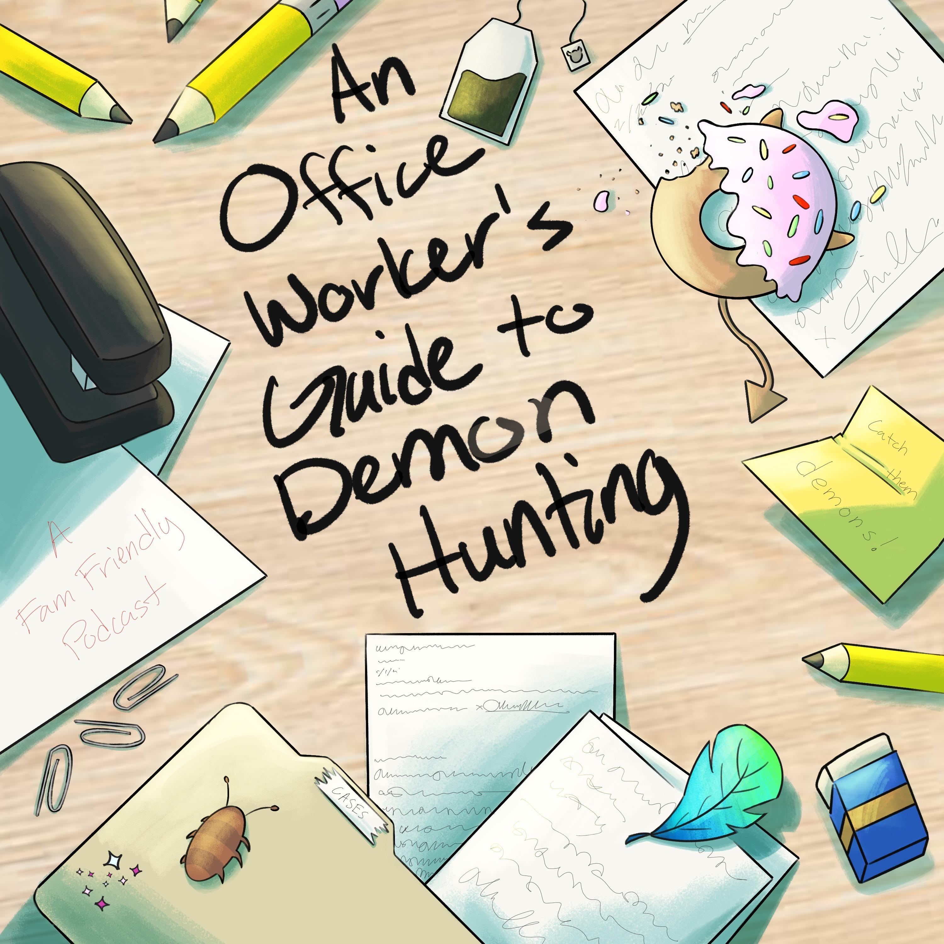 An Office Workers Guide to Demon Hunting