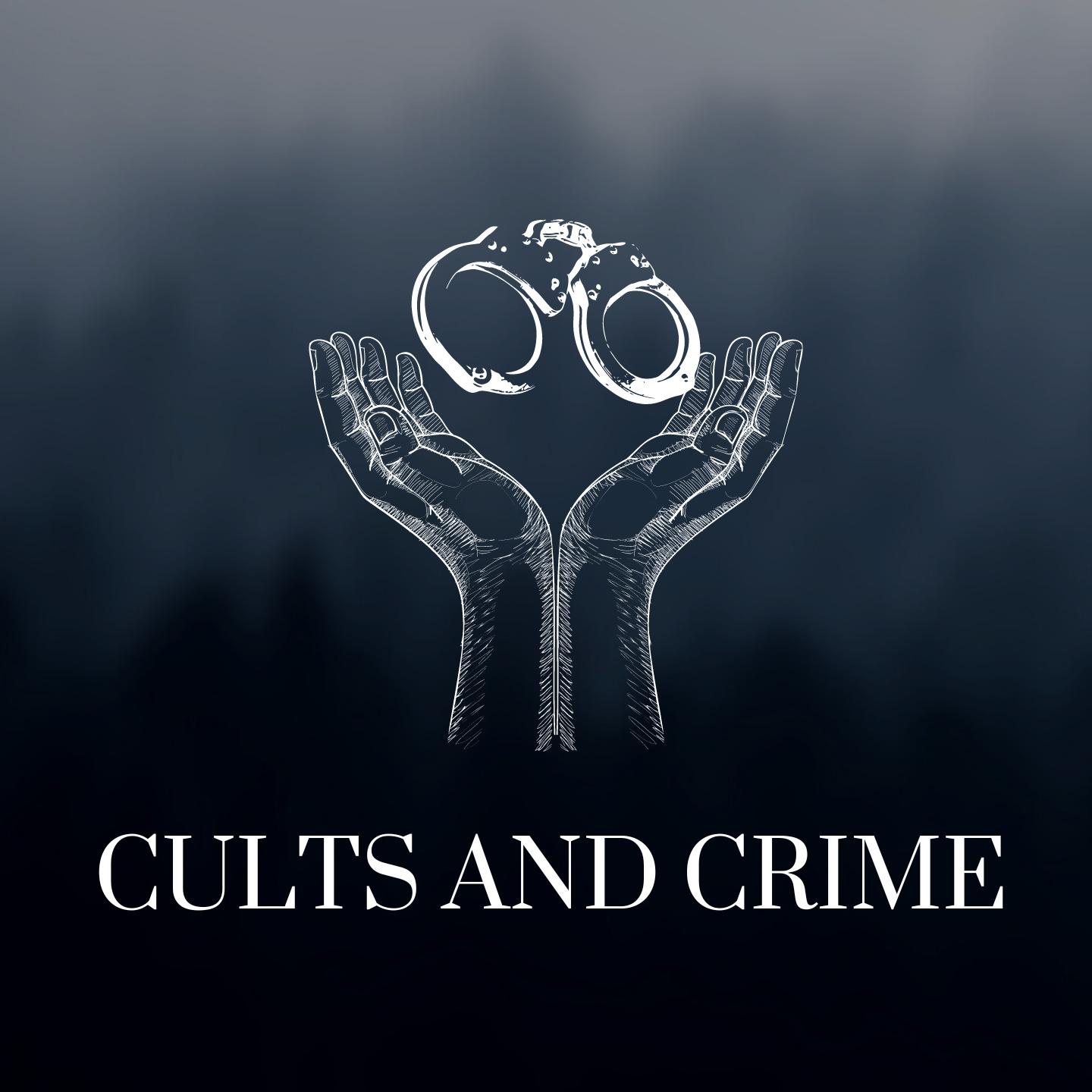 Cults and Crime