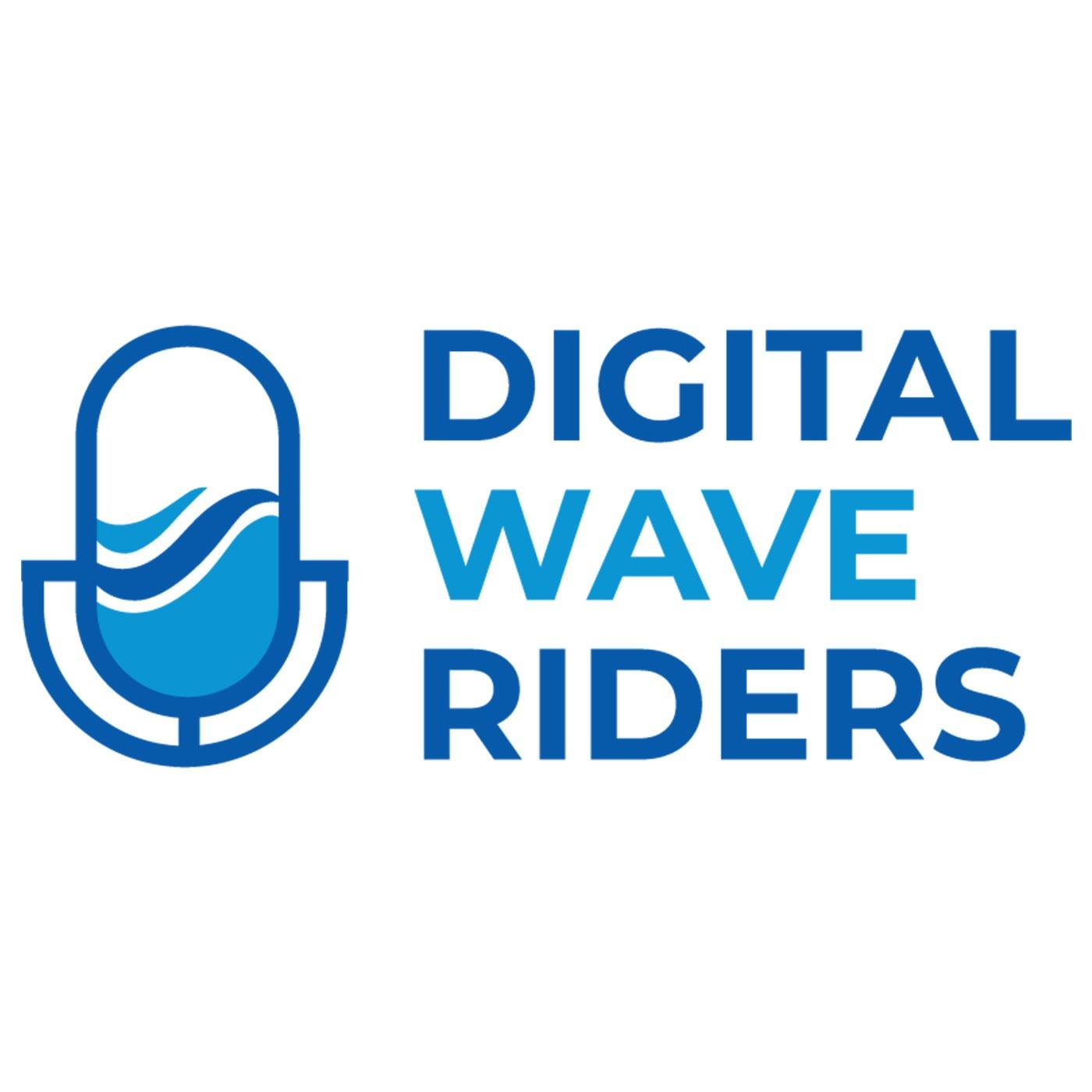Digital Wave Riders