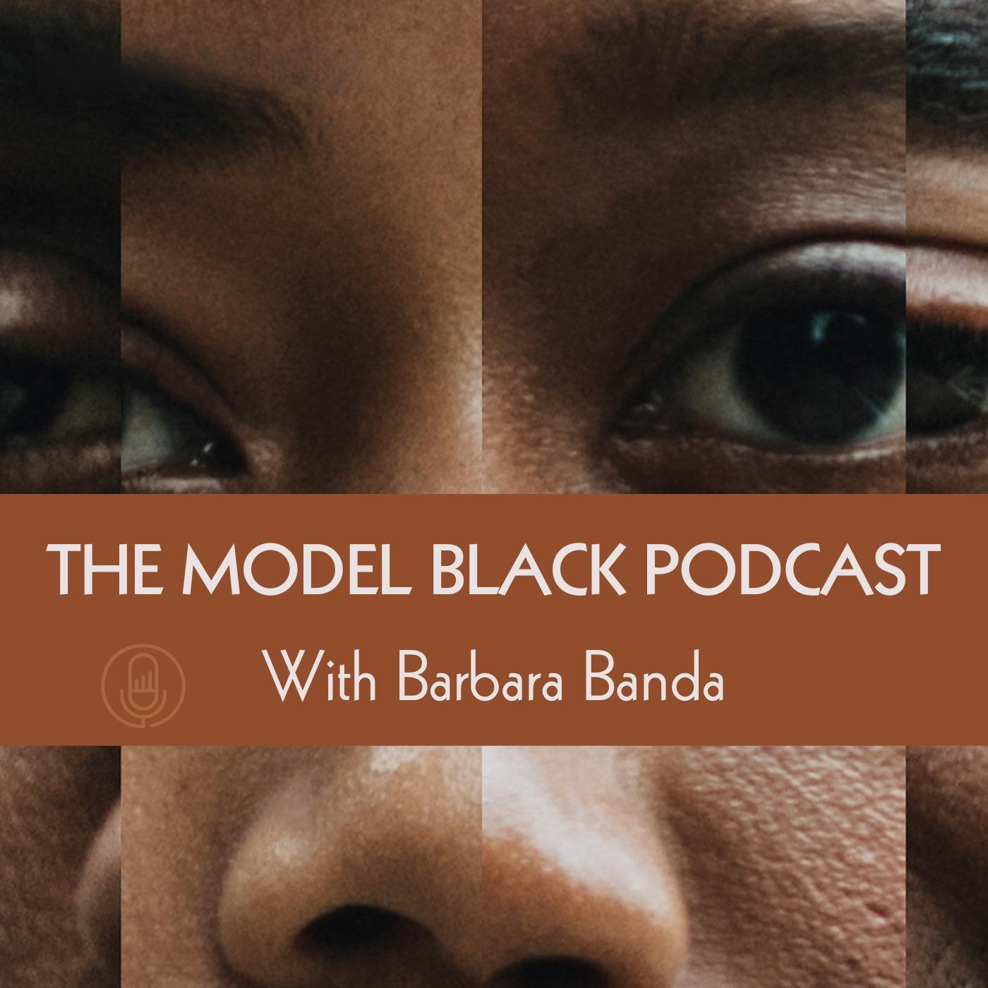 The Model Black Podcast