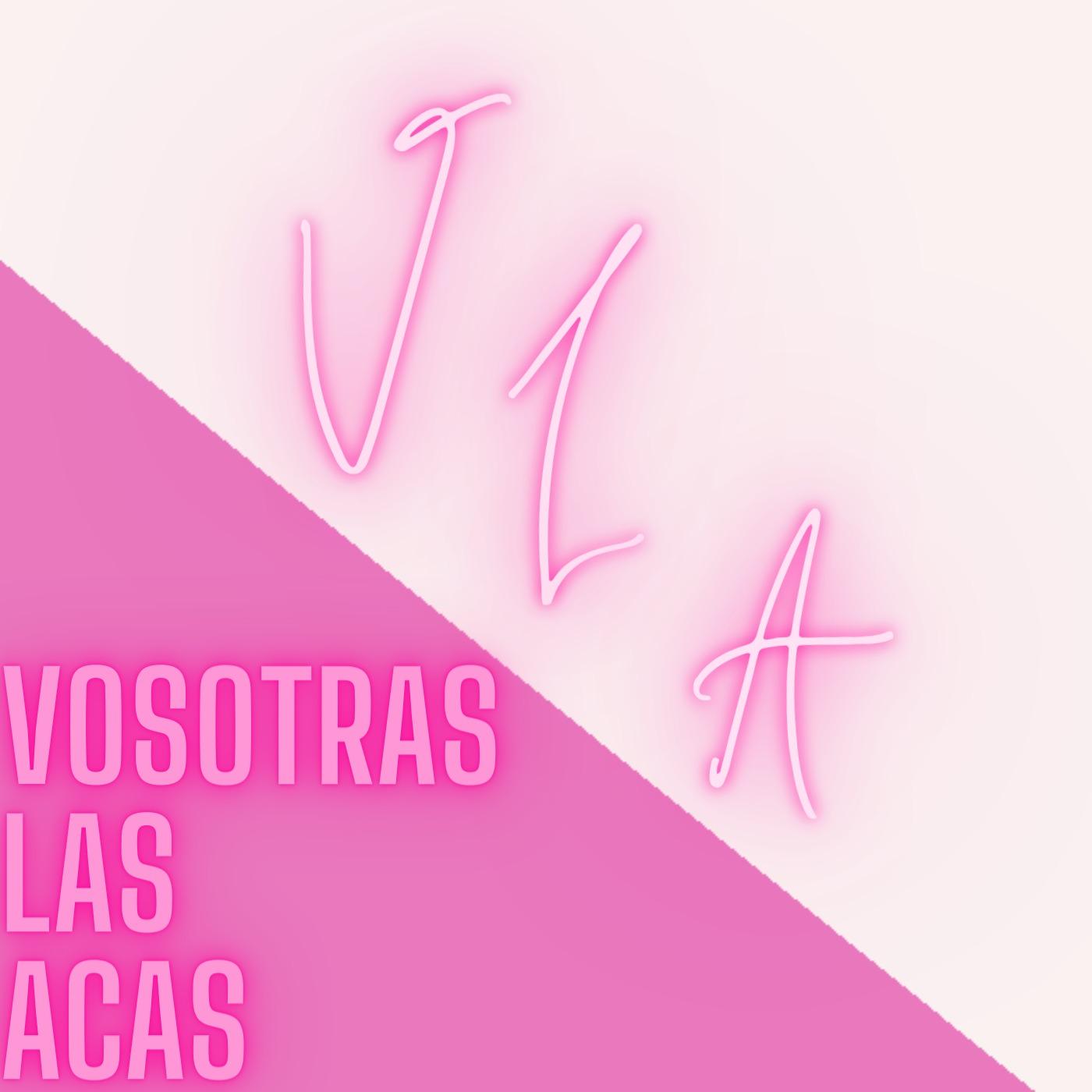 Vosotras Las Acas