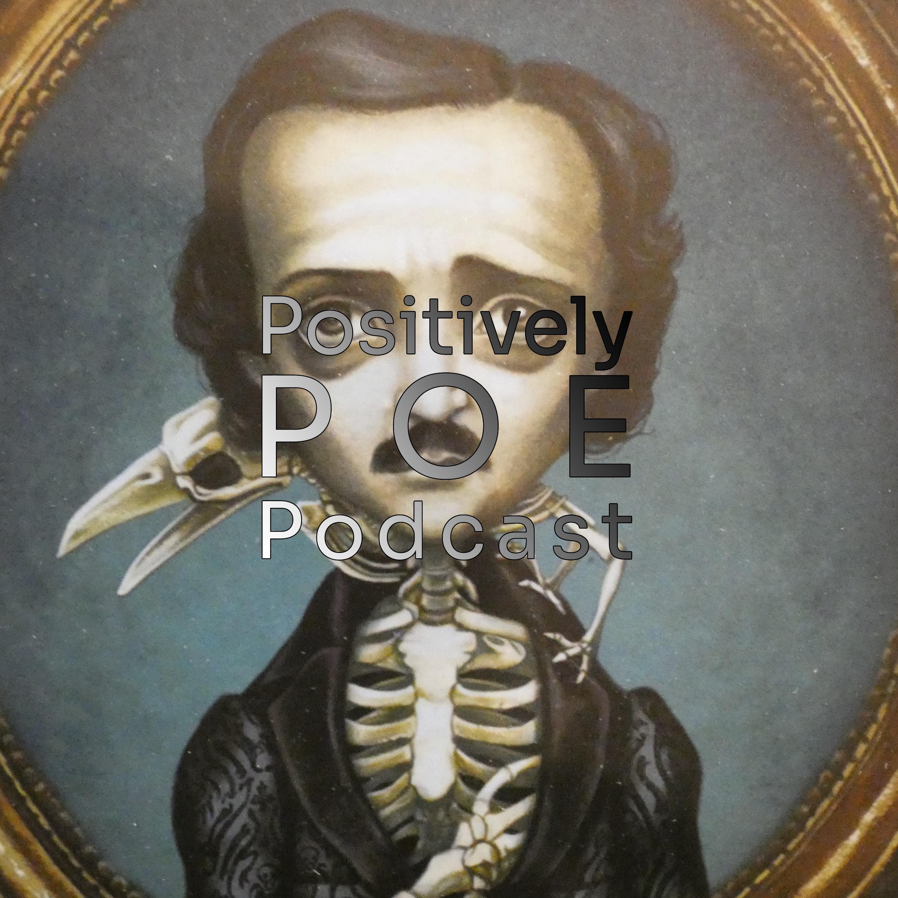 Positively Poe Podcast