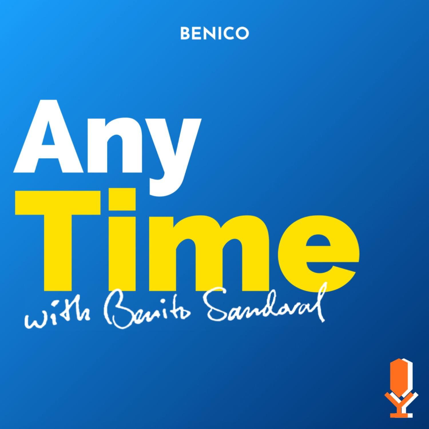AnyTime with Benito Sandoval
