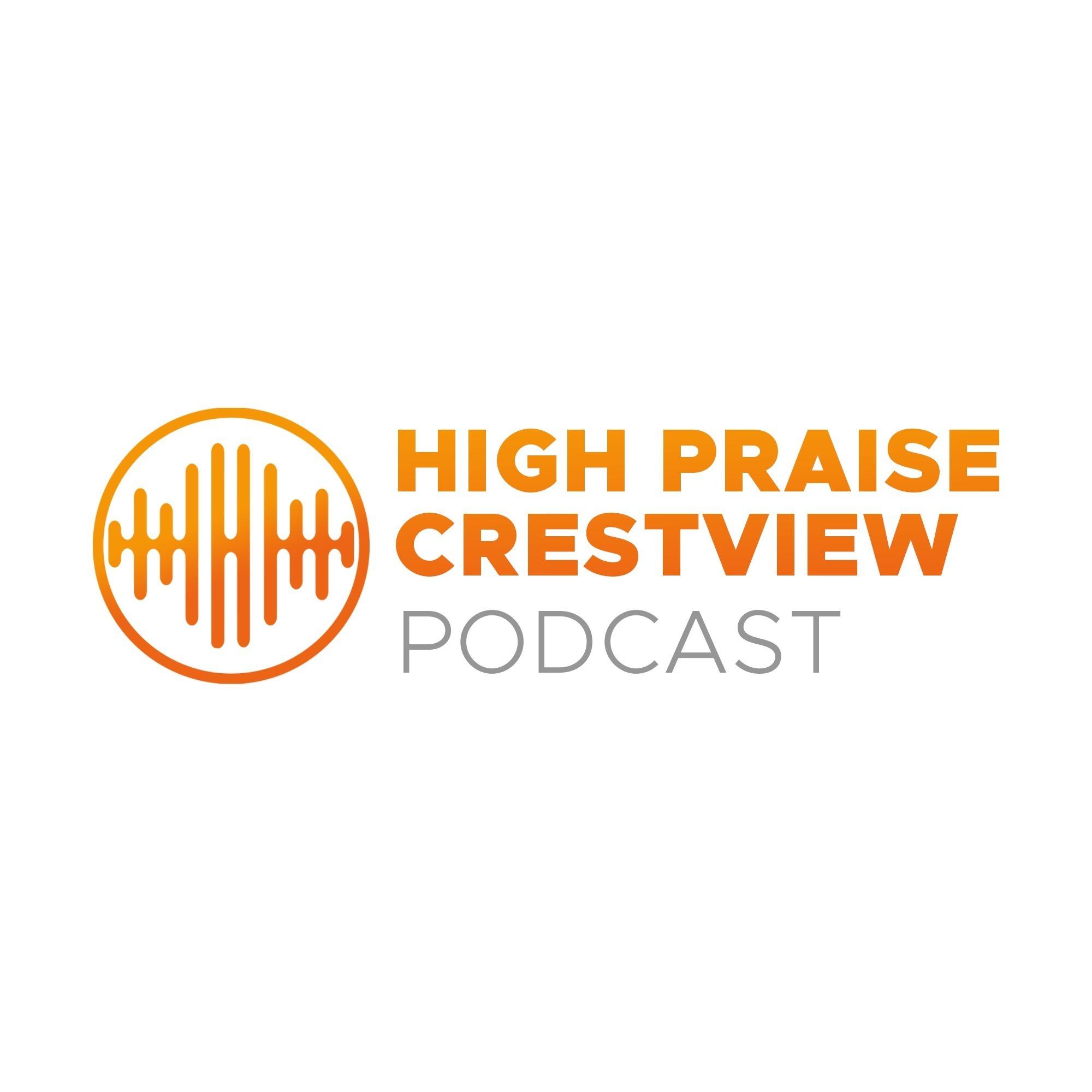 High Praise Crestview
